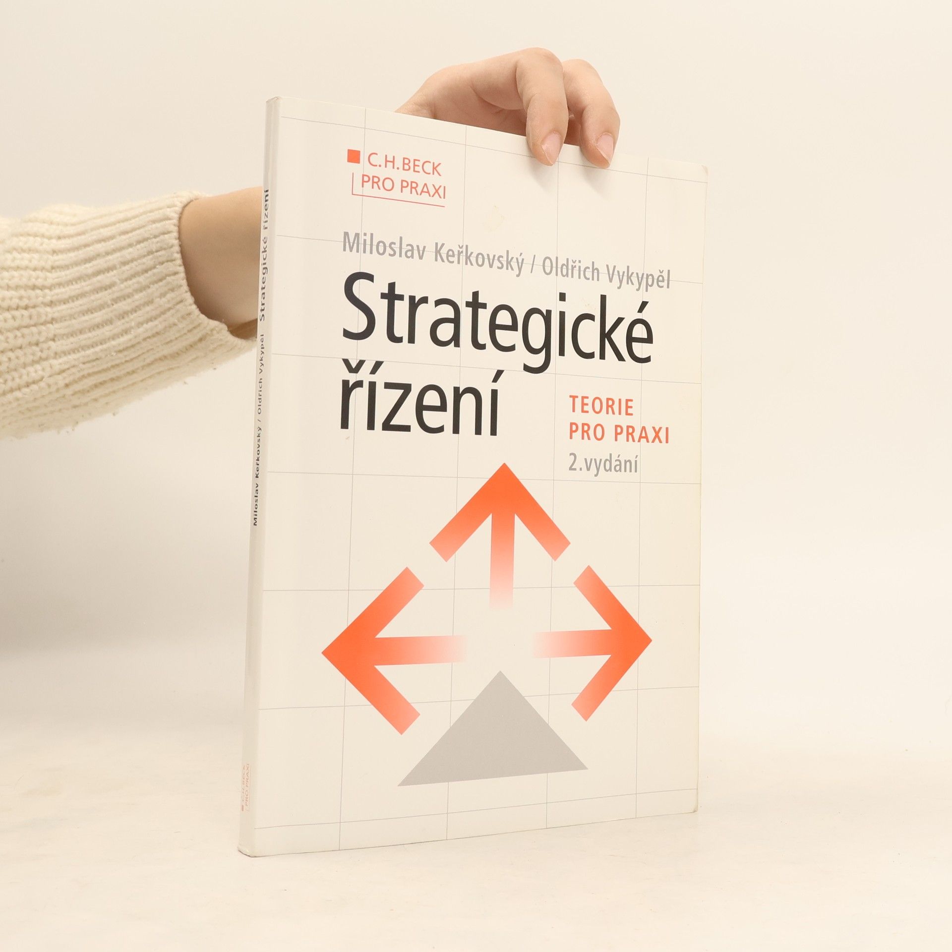 Oldřich Vykypěl Strategické řízení. Teorie pro praxi