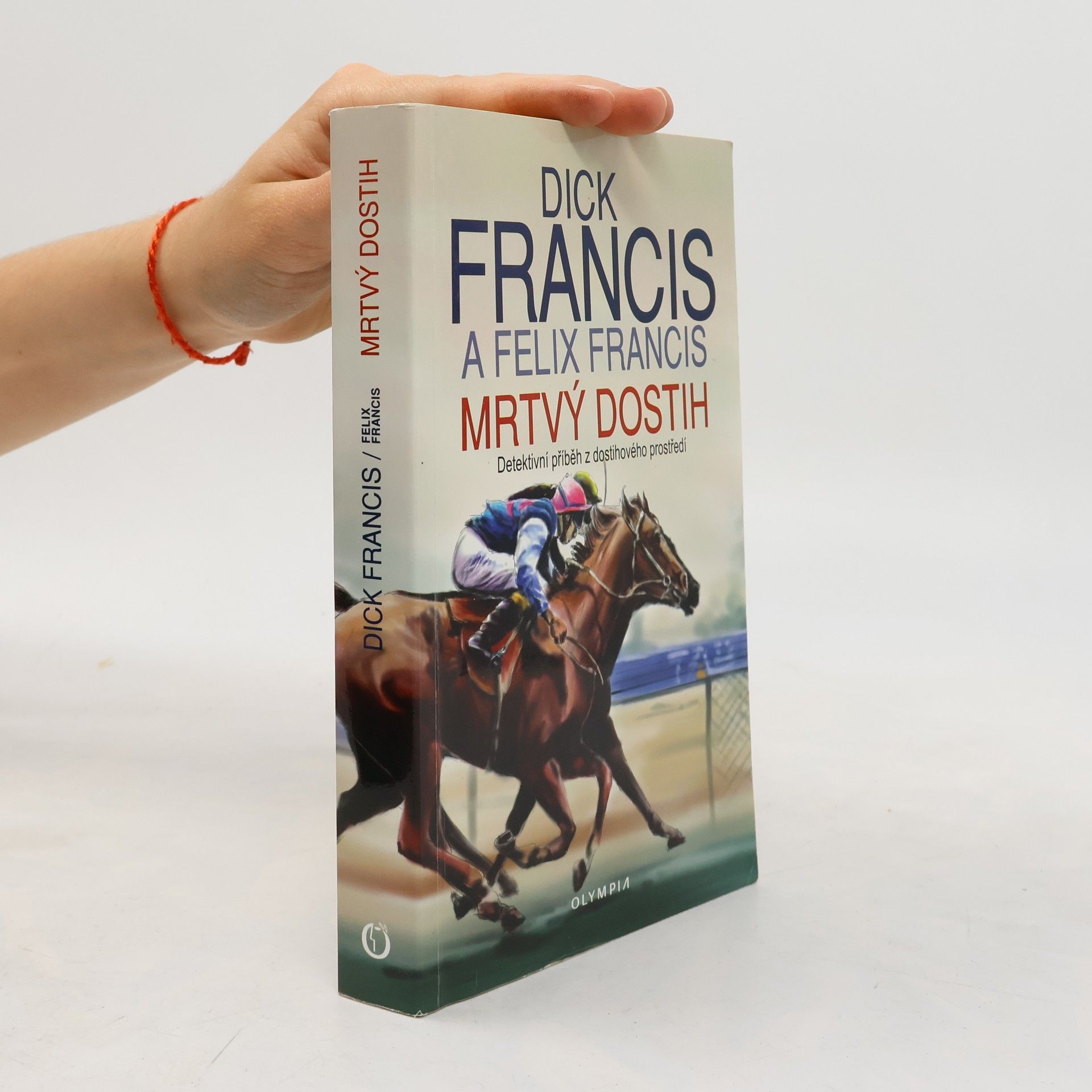 Dick Francis Mrtvý dostih