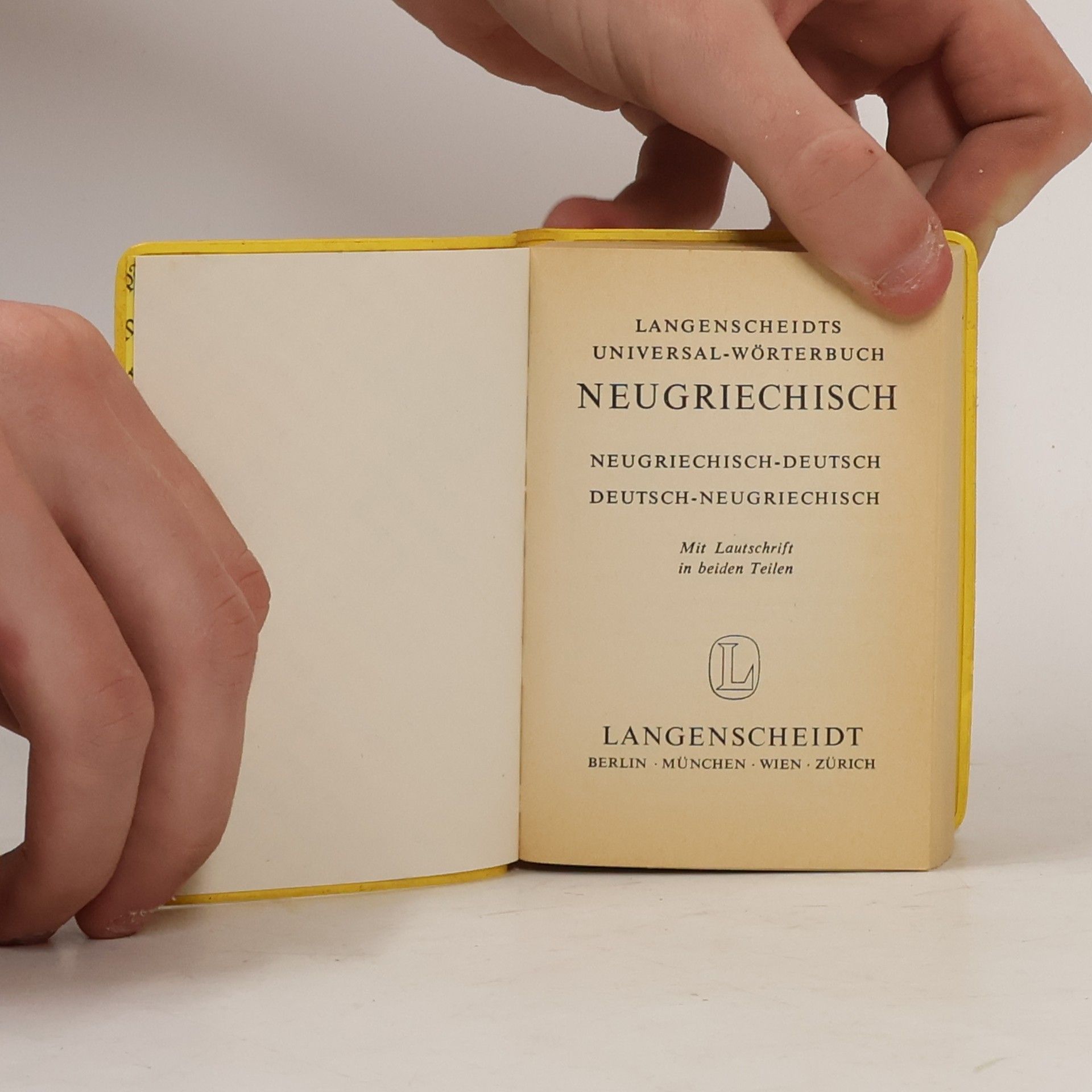 Kolektiv autorů Langenscheidts Universal-Wörterbuch Neugriechische. Neugriechische-Deutsch. Deutsch-Neugriechische