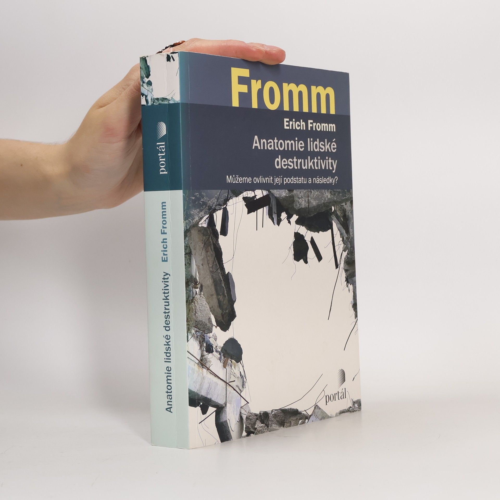 Erich Fromm Anatomie lidské destruktivity