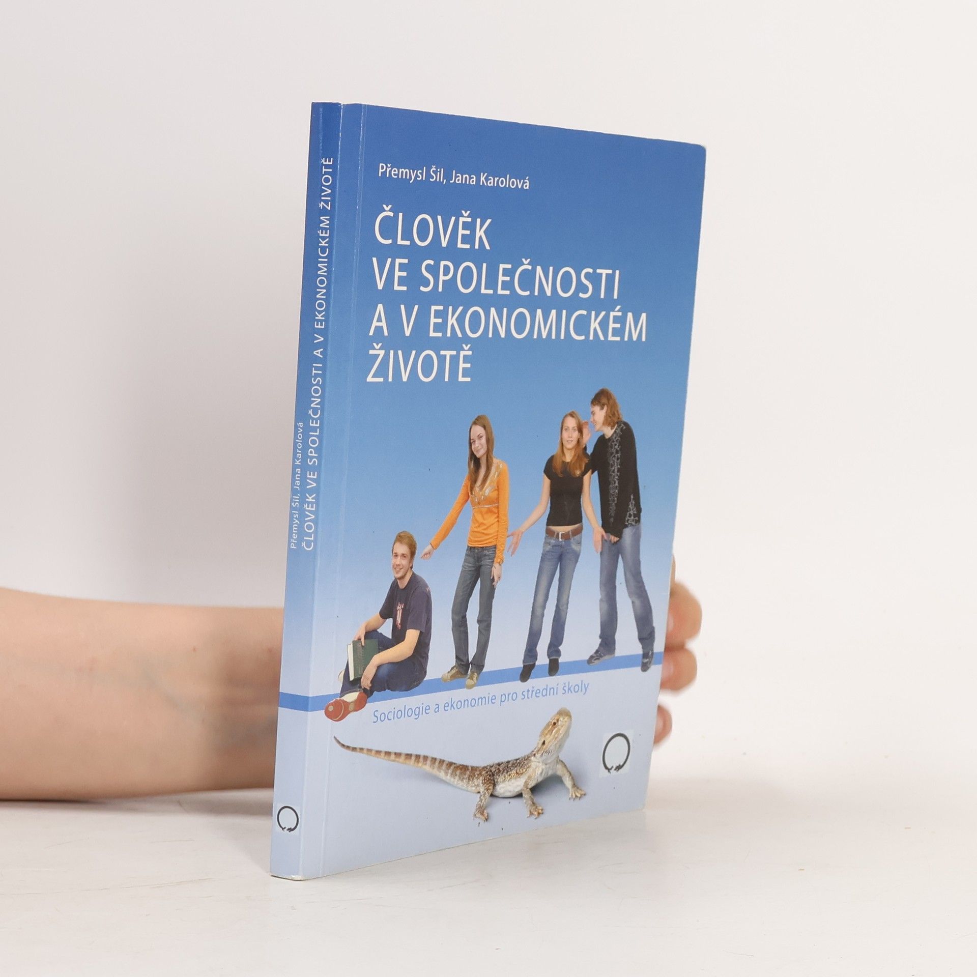 Přemysl Šil Člověk ve společnosti a v ekonomickém životě
