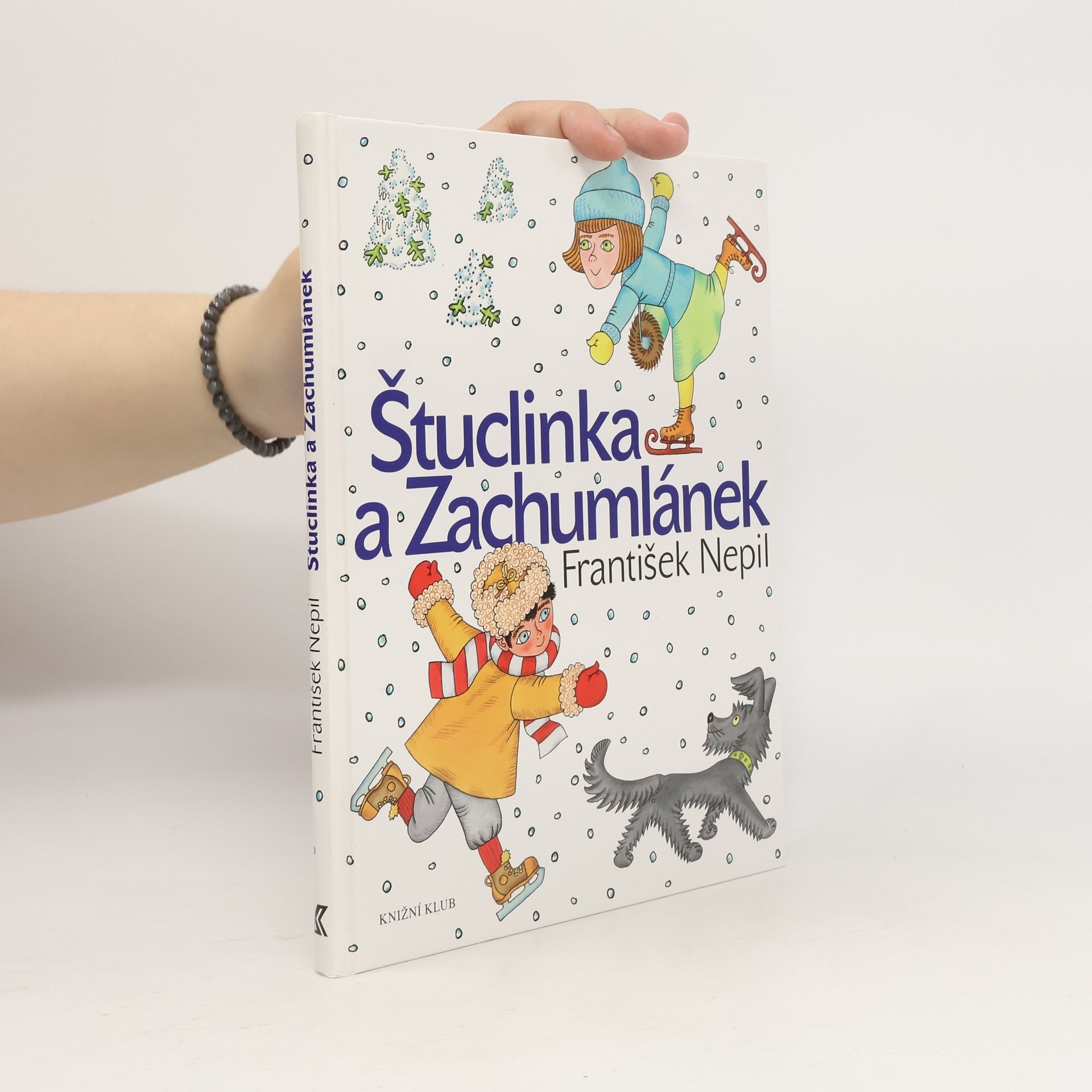 František Nepil Štuclinka a Zachumlánek