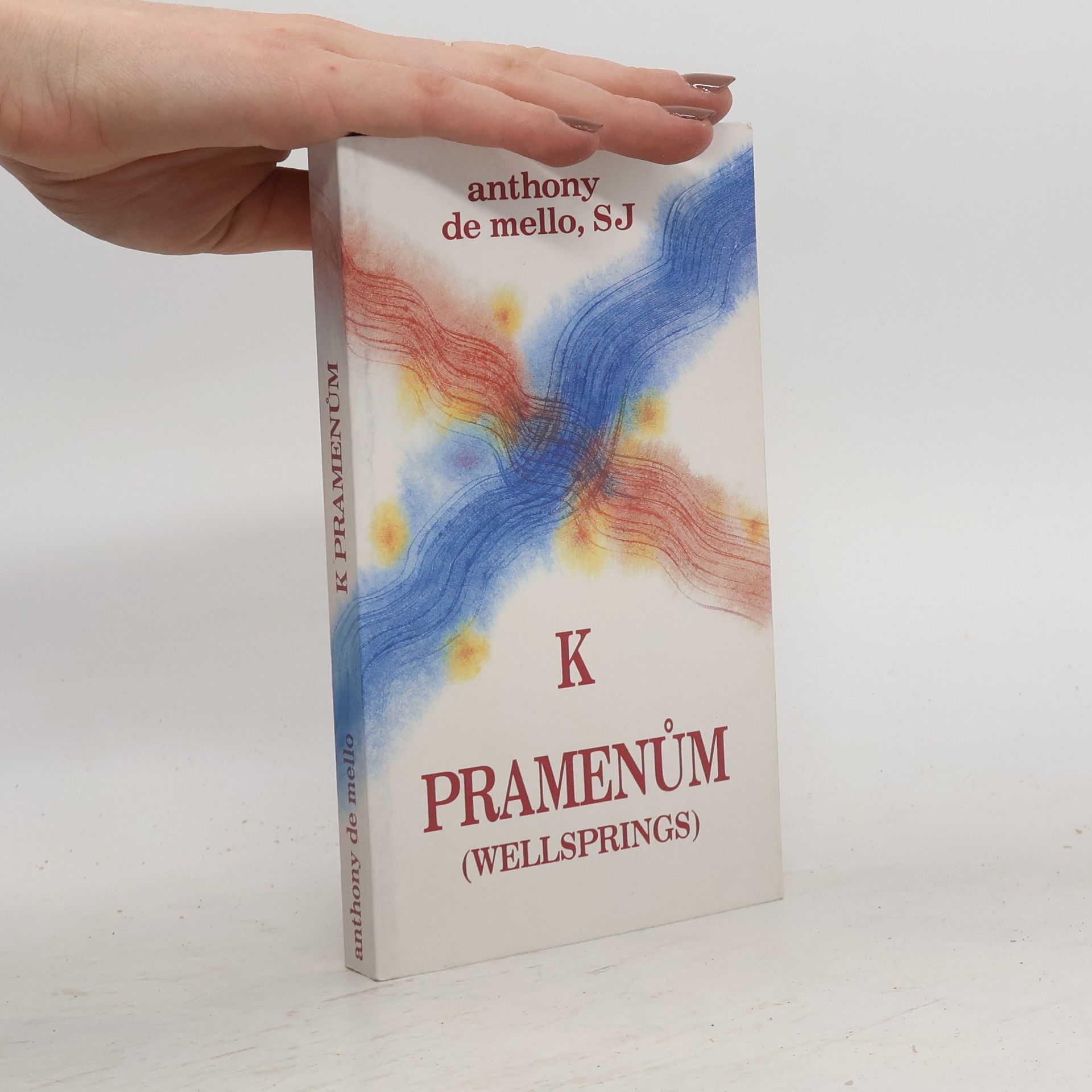 Anthony de Mello K pramenům