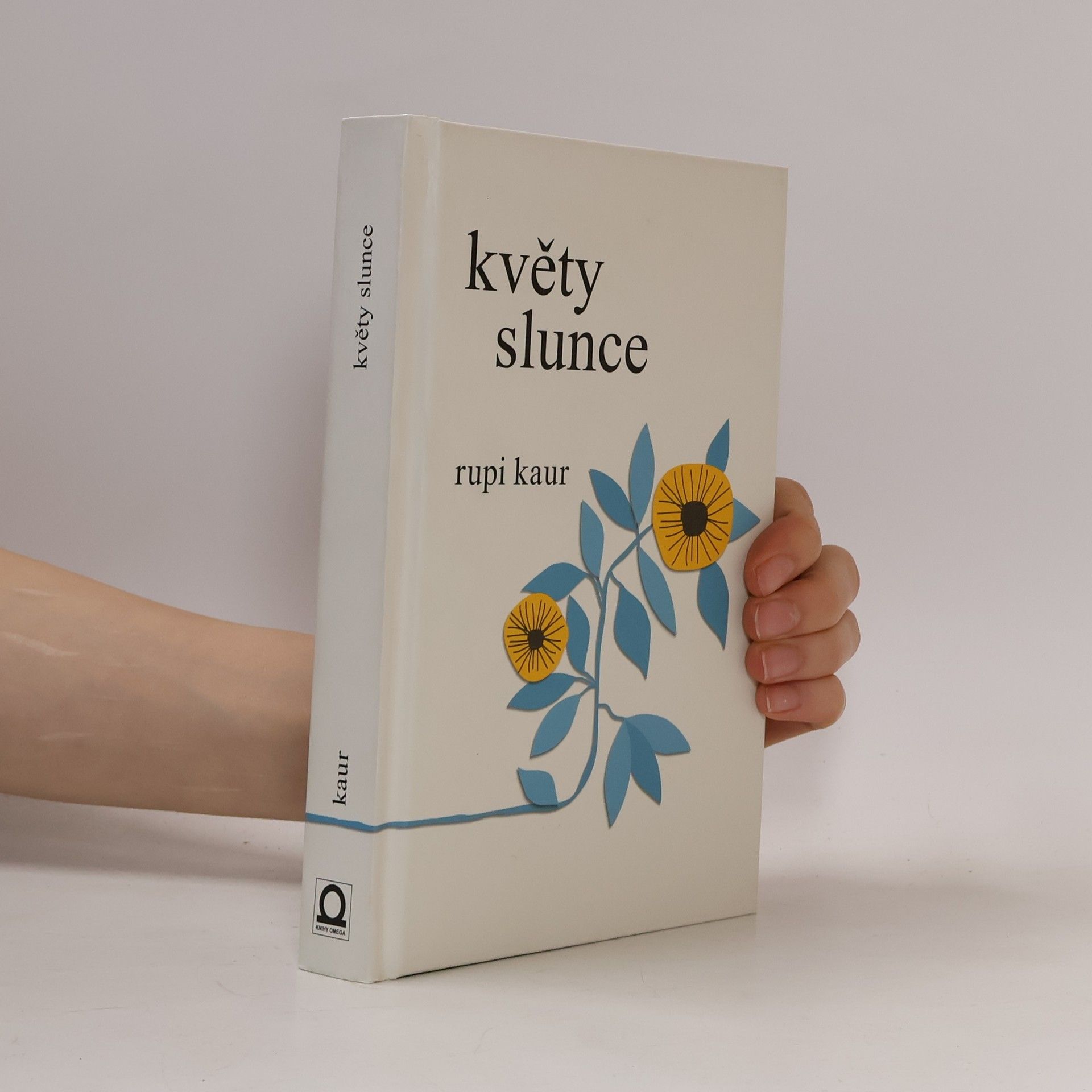 Rupi Kaur Květy slunce