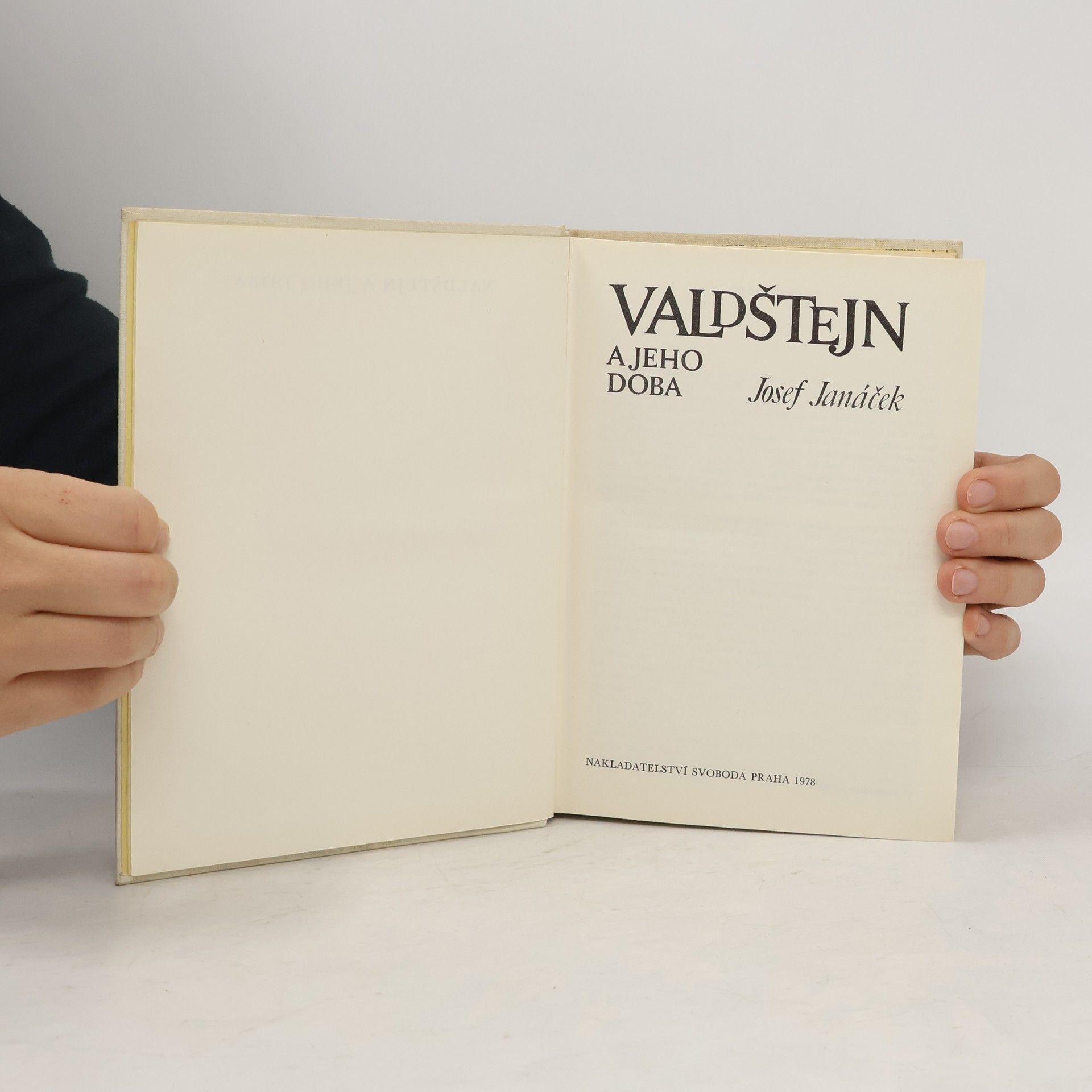 Josef Janáček Valdštejn a jeho doba