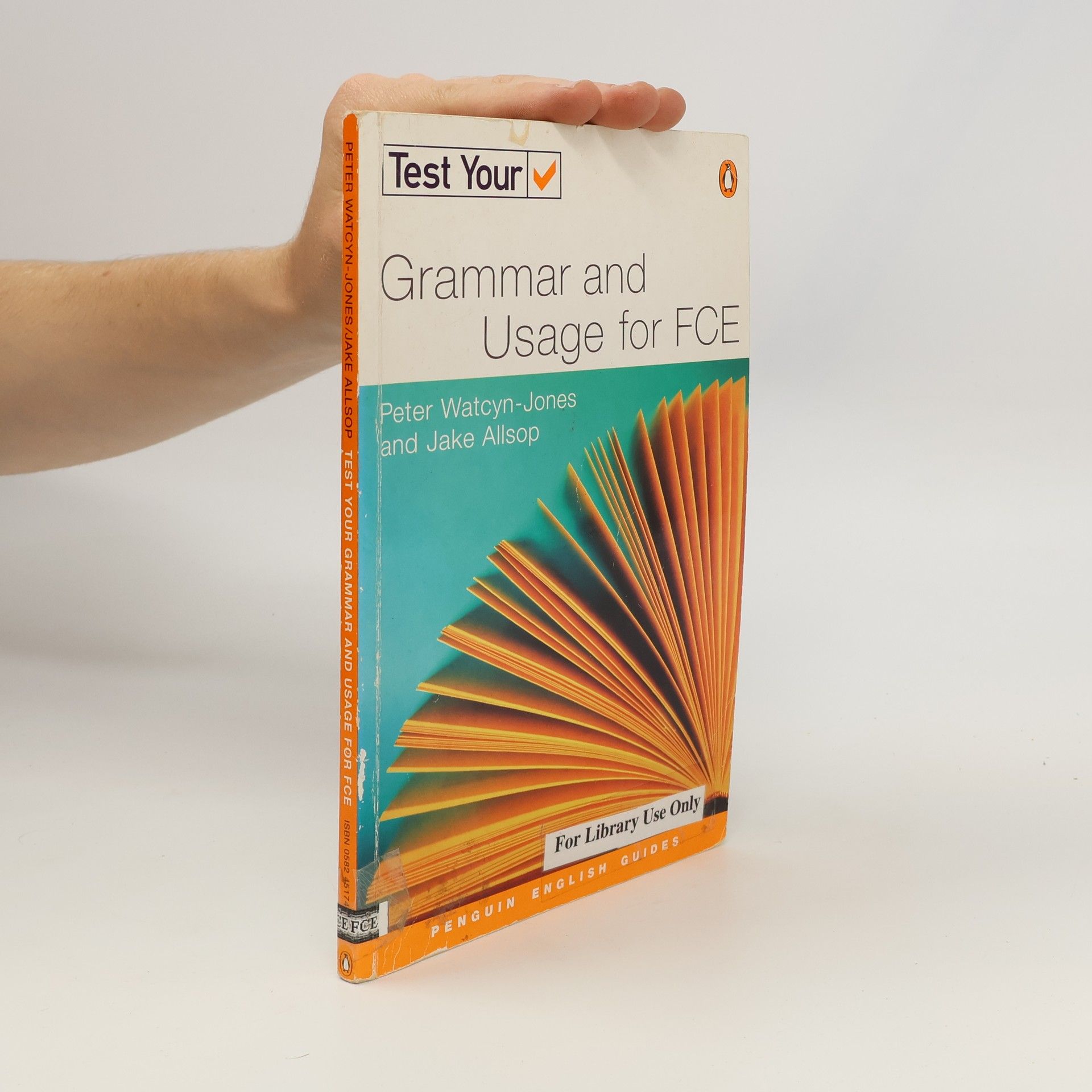 Peter Watcyn-Jones Test your grammar and usage for FCE