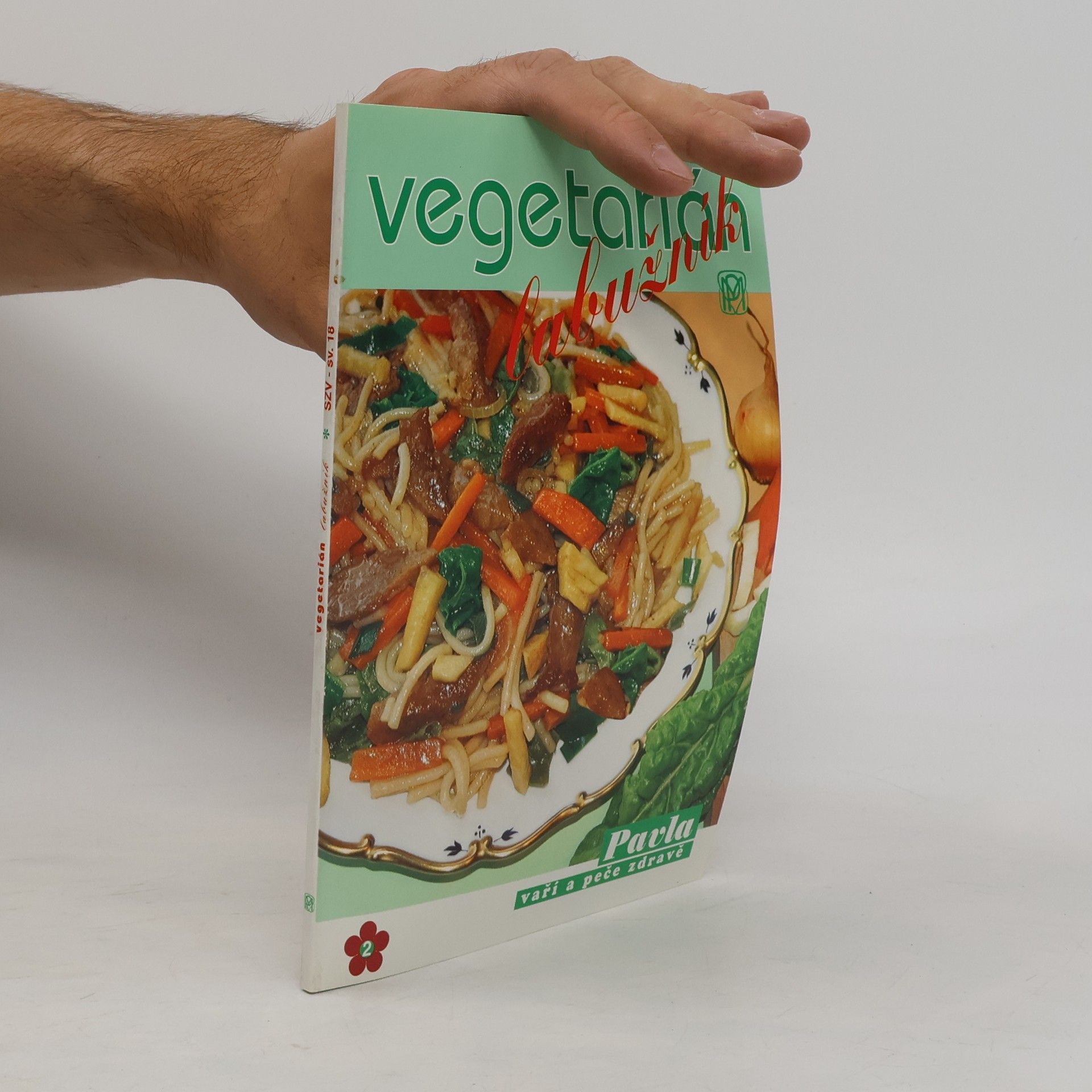 Vegetarián labužník: Netradiční pokrmy bez masa