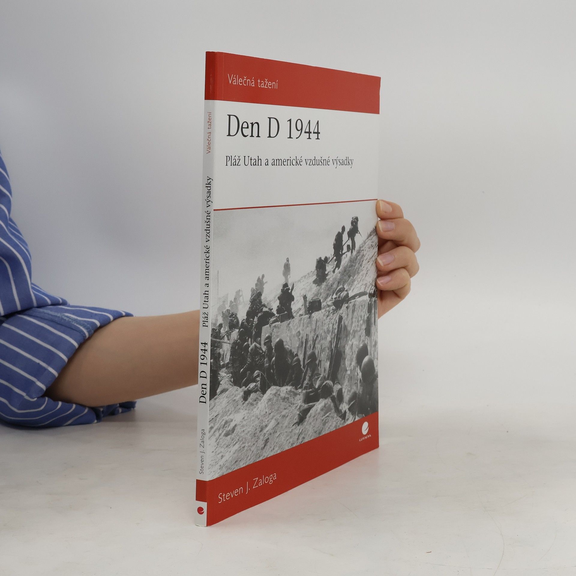 Steve J. Zaloga Den D 1944. Pláž Utah a americké vzdušné výsadky