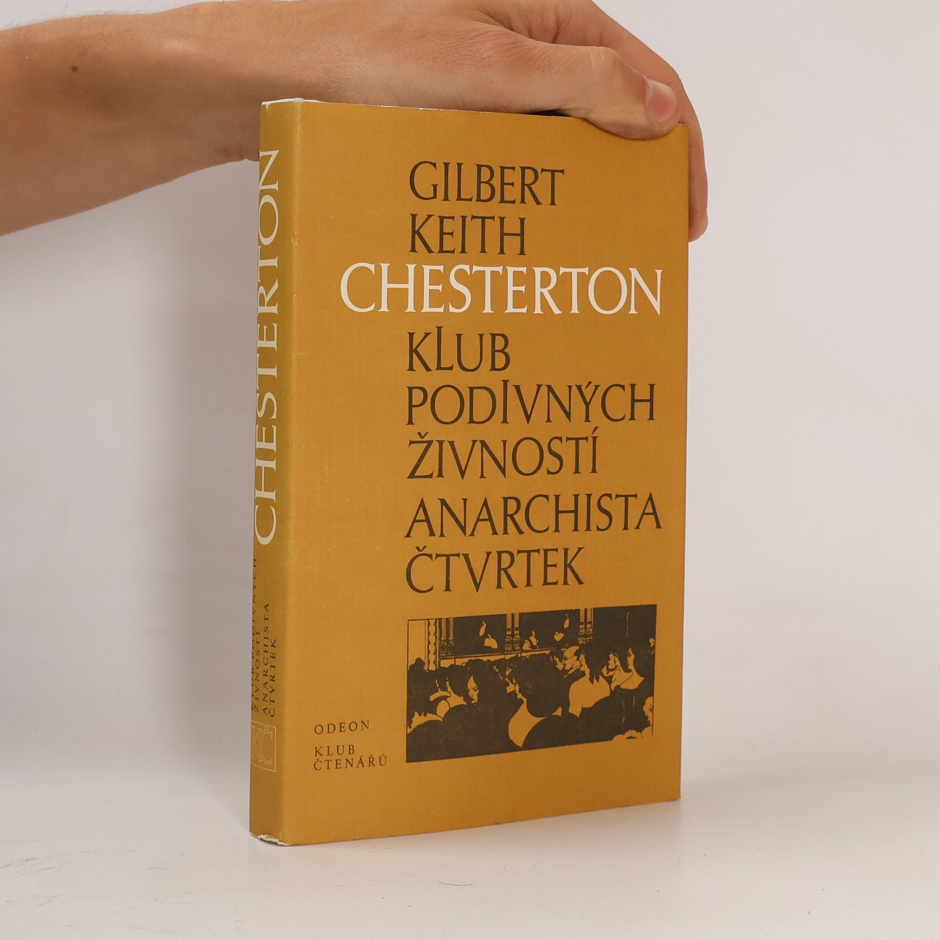 Gilbert Keith Chesterton Klub podivných živností. Anarchista Čtvrtek