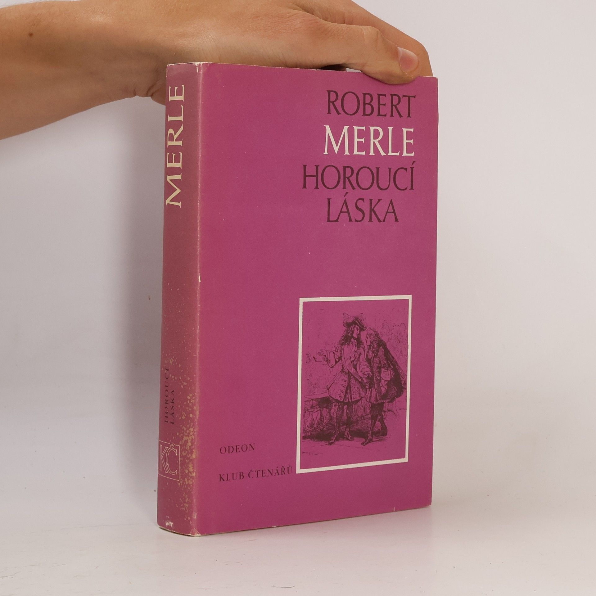 Robert Merle Horoucí láska