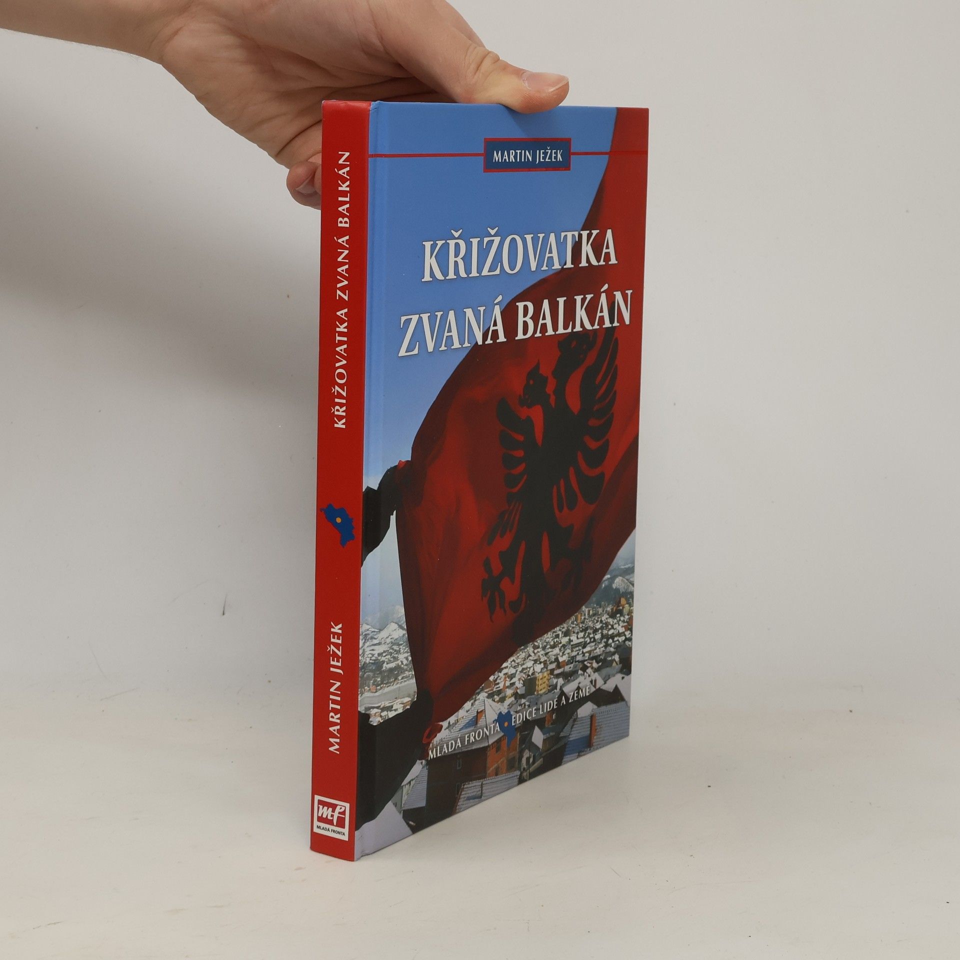 Martin Ježek Křižovatka zvaná Balkán