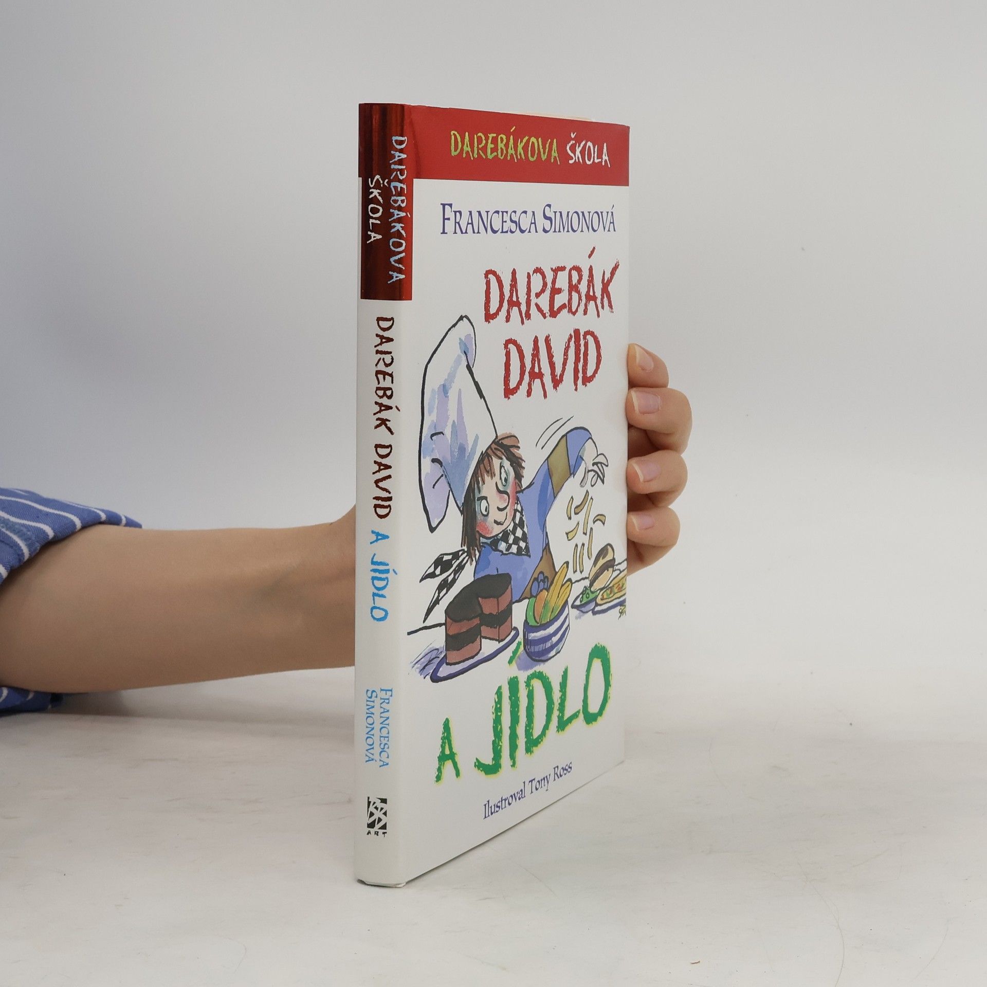 Francesca Simon Darebák David a jídlo