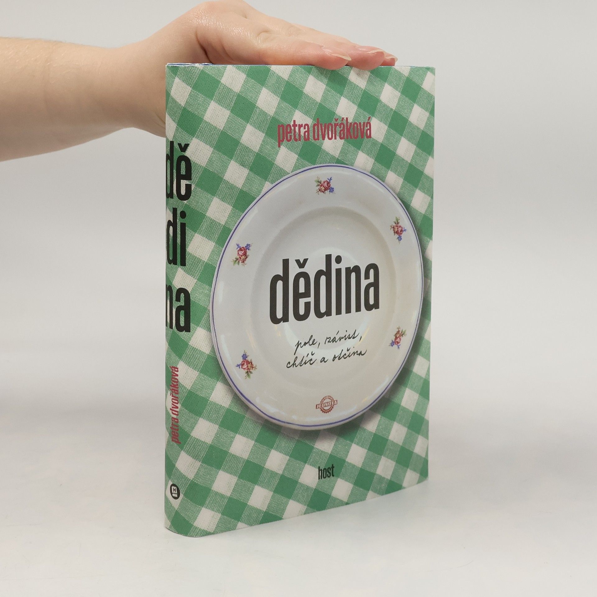 Petra Dvořáková Dědina: pole, závist, chtíč a otčina