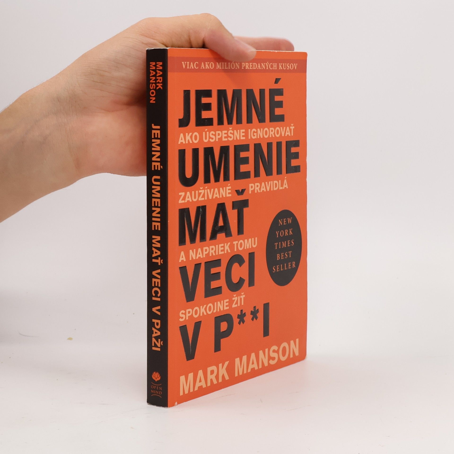 Jemné umenie mať veci v p**i