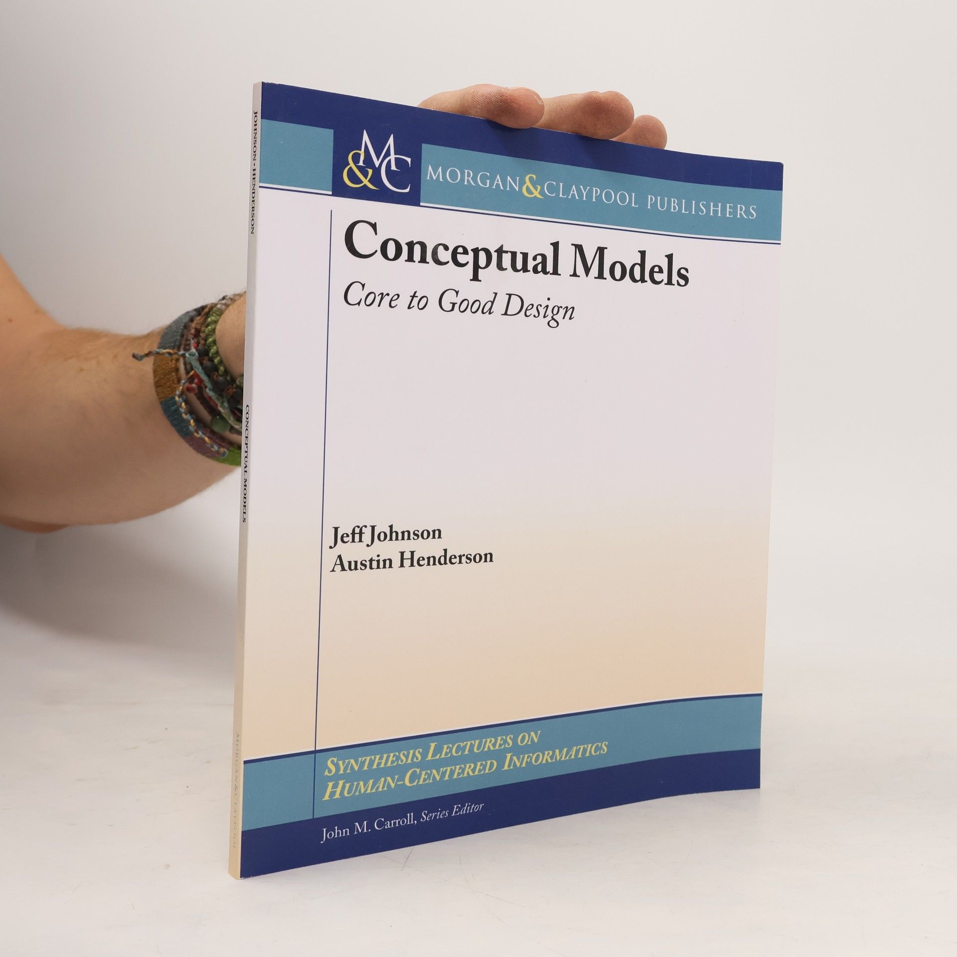 Austin Henderson Synthesis Lectures on Human-Centered Informatics: Conceptual Models