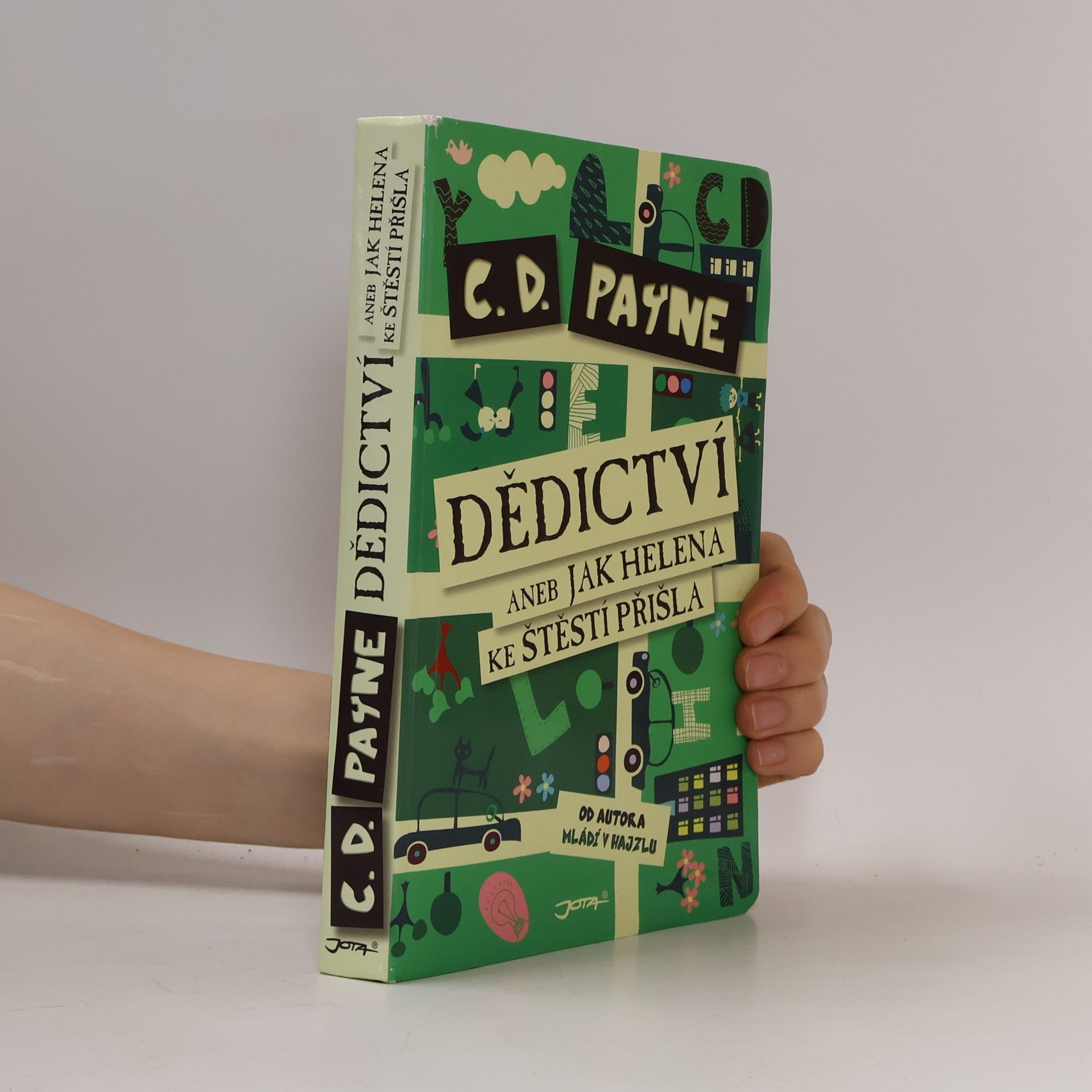 C. Douglas Payne Dědictví, aneb, Jak Helena ke štěstí přišla