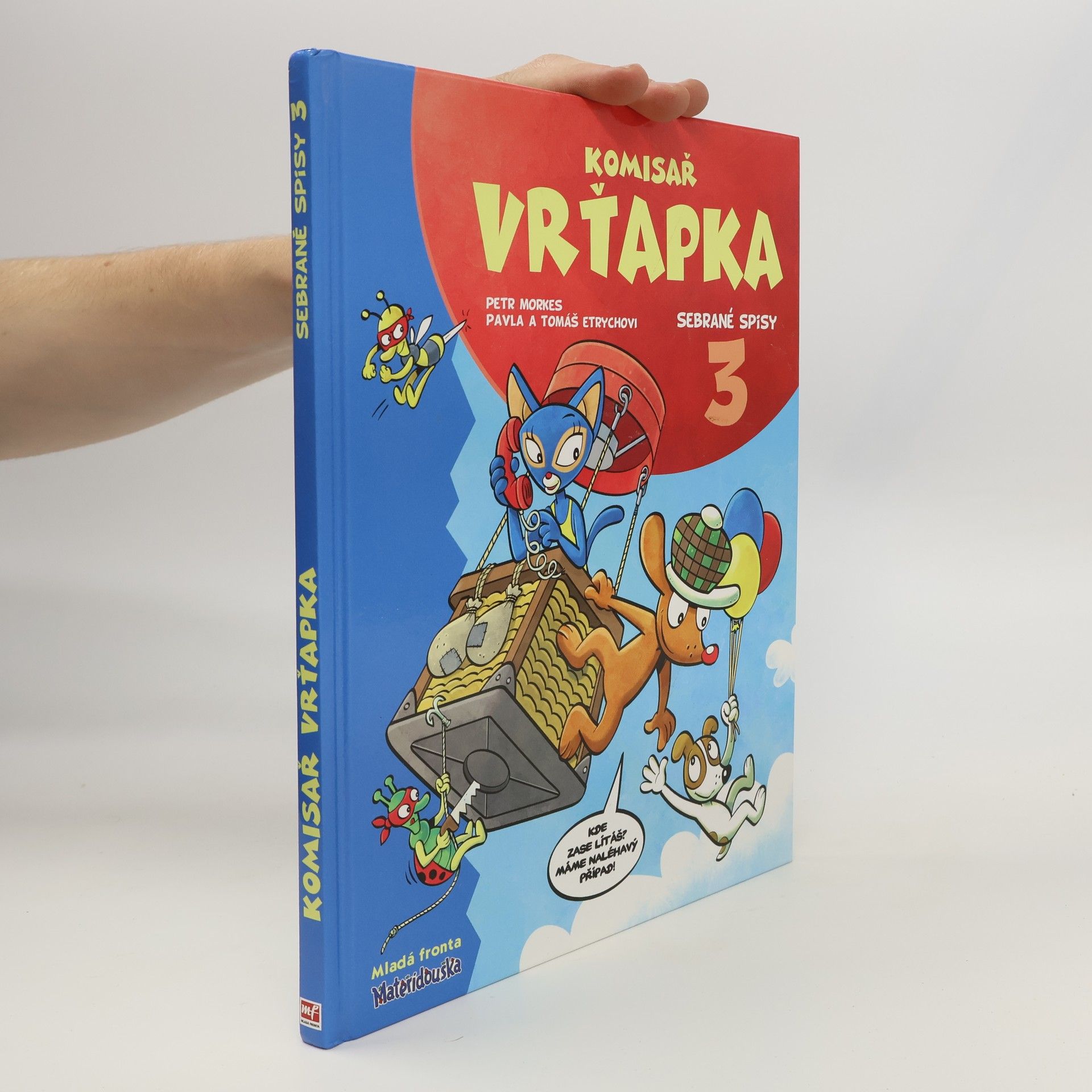 Pavla Etrychová Komisař Vrťapka. Sebrané spisy III.