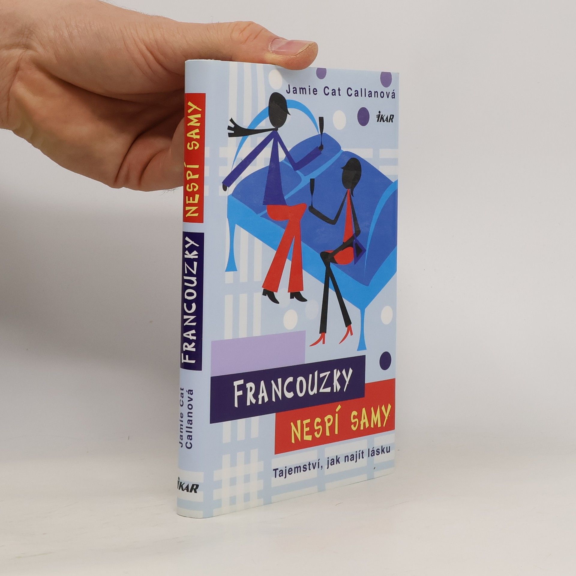 Francouzky nespí samy. Tajemství, jak najít lásku