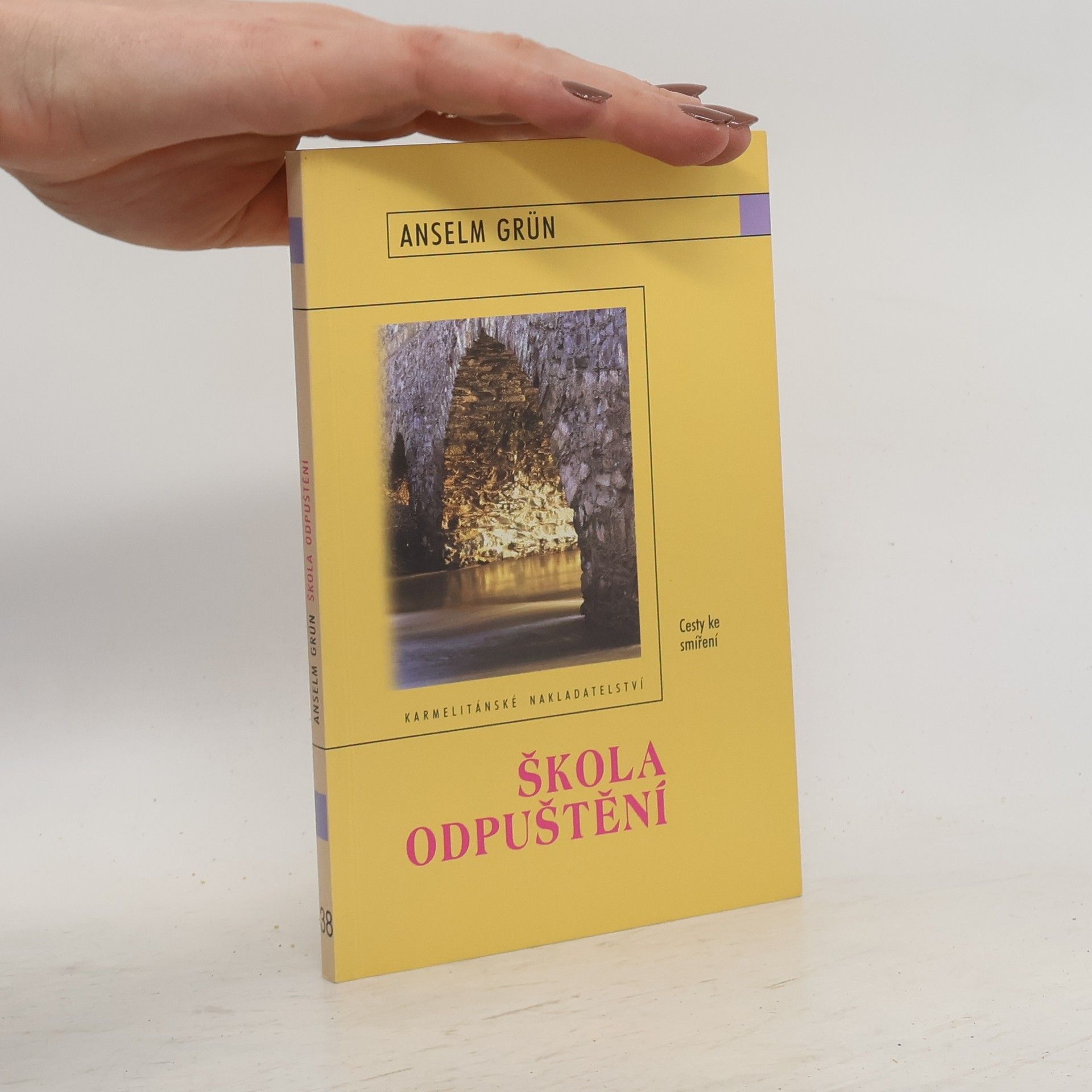 Anselm Grün Škola odpuštění