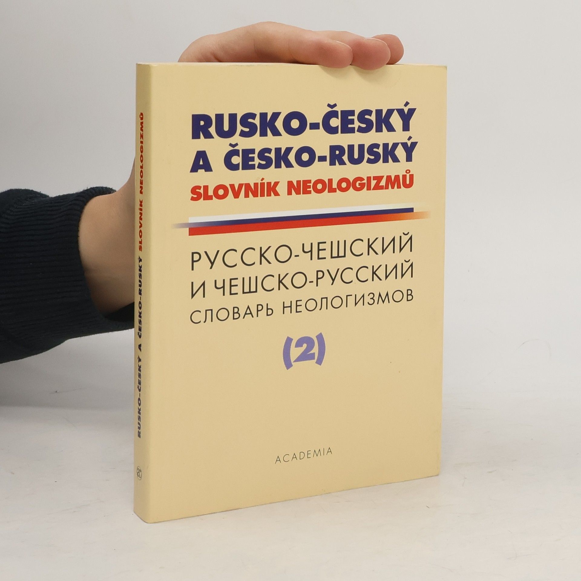 Autorenkollektiv Rusko-český a česko ruský slovník neologizmů 2