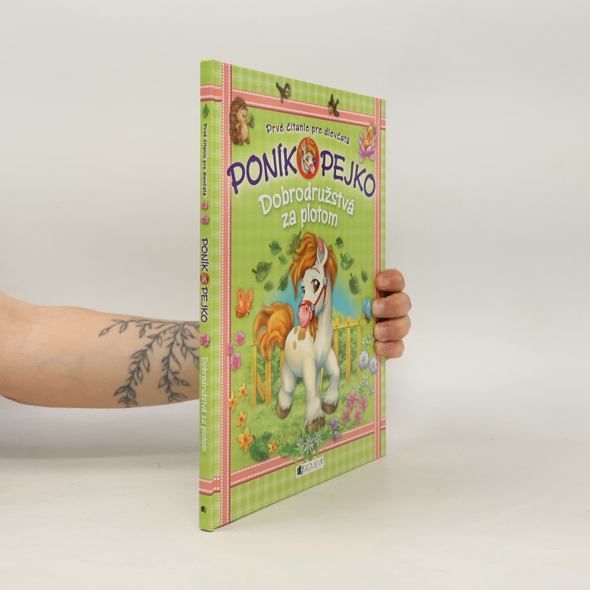 Janka Farkašová Poník Pejko 2. Dobrodružstvá za plotom