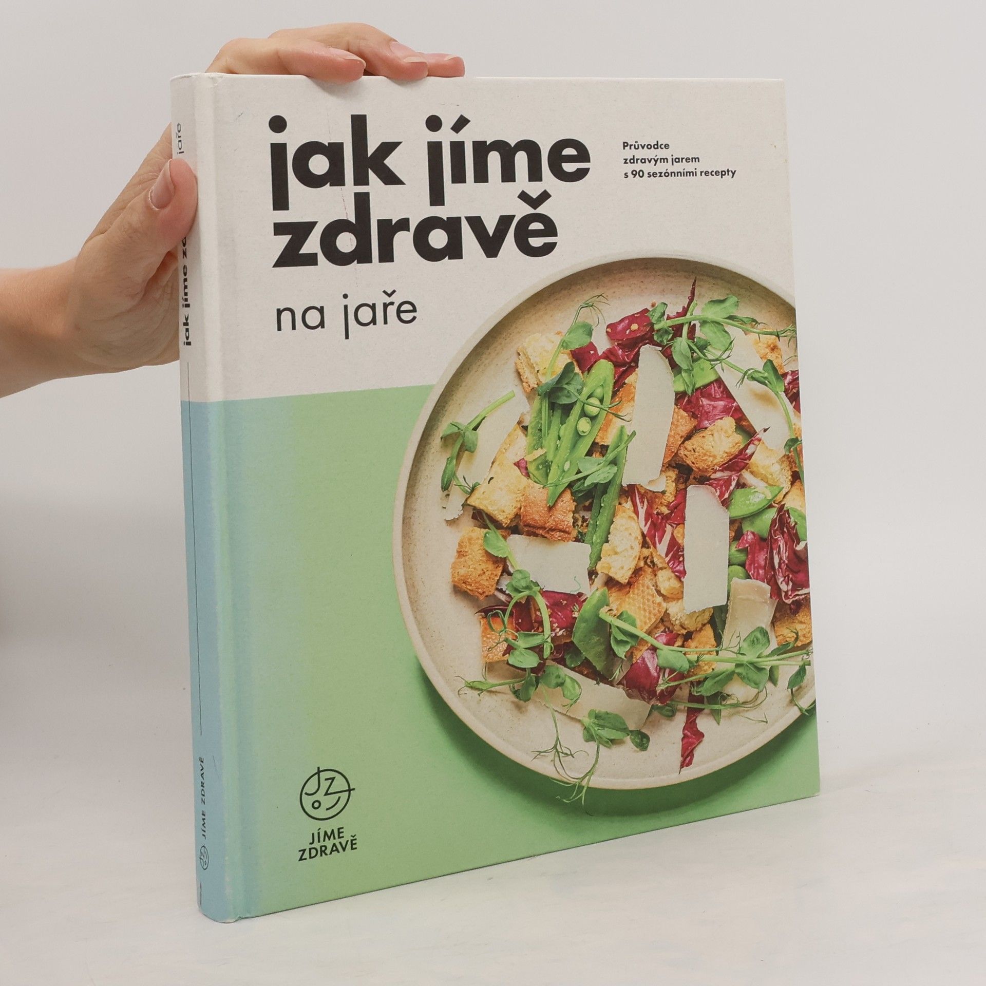 Various authors Jak jíme zdravě na jaře