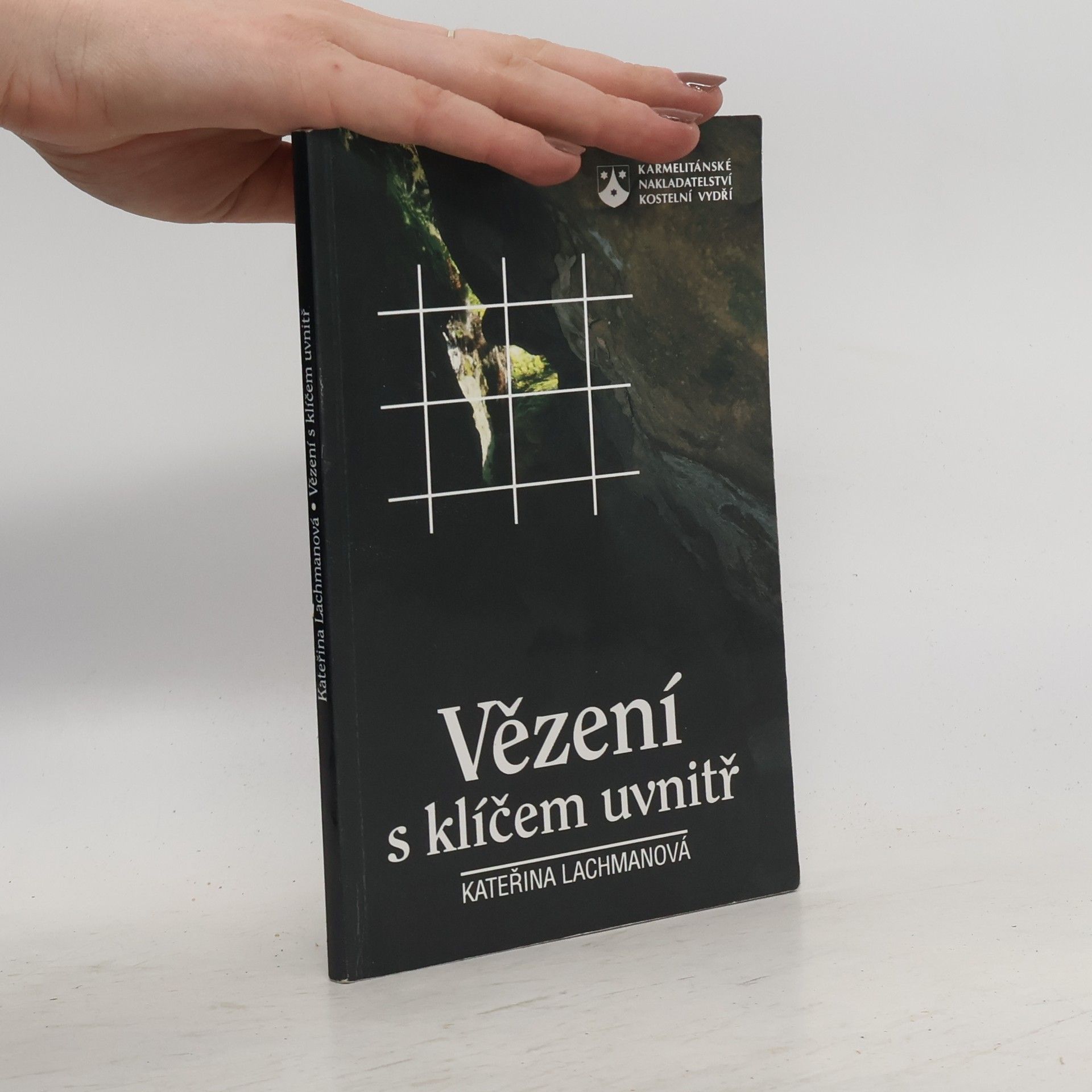 Katerina Lachmanová Vězení s klíčem uvnitř