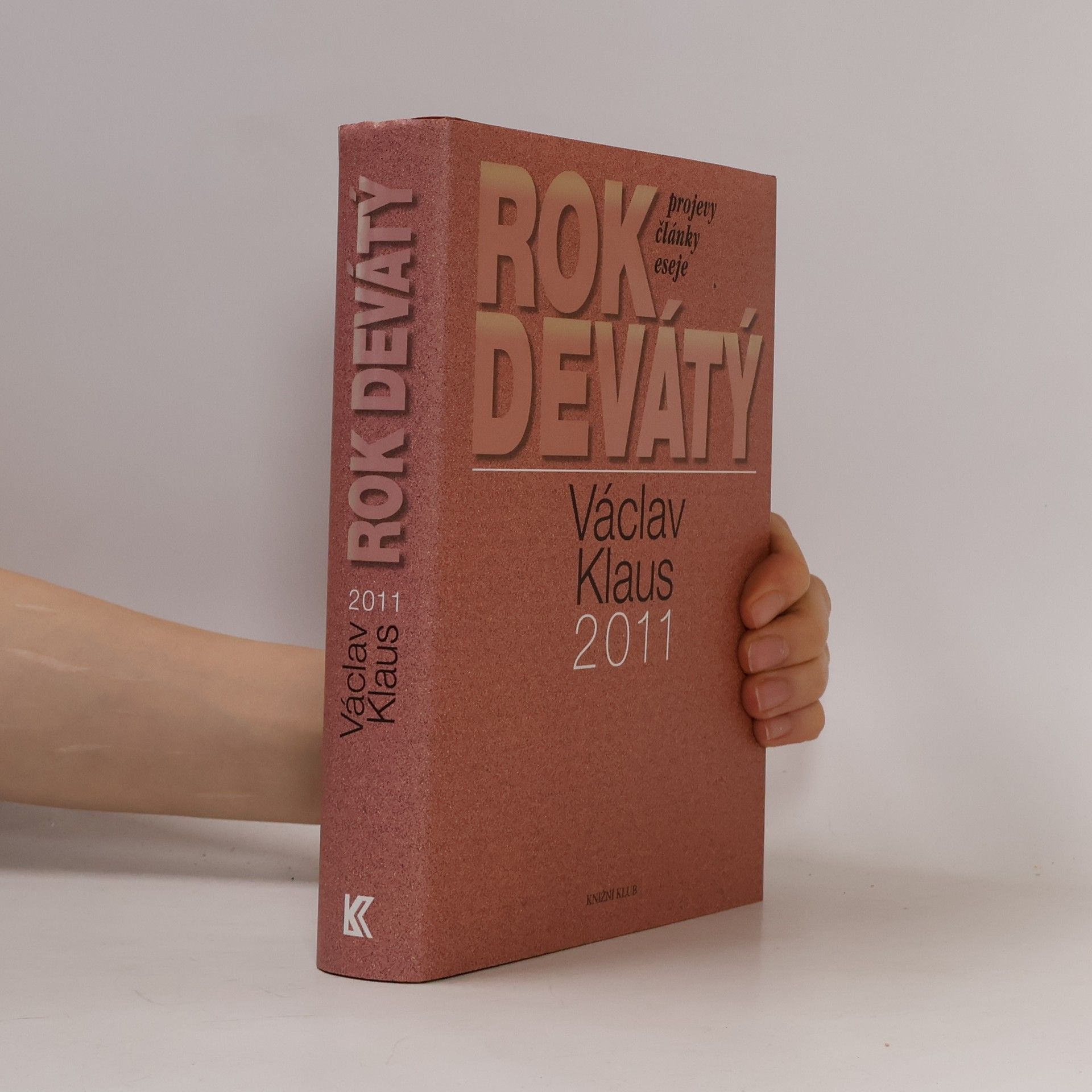 Václav Klaus Václav Klaus. Rok devátý. 2011