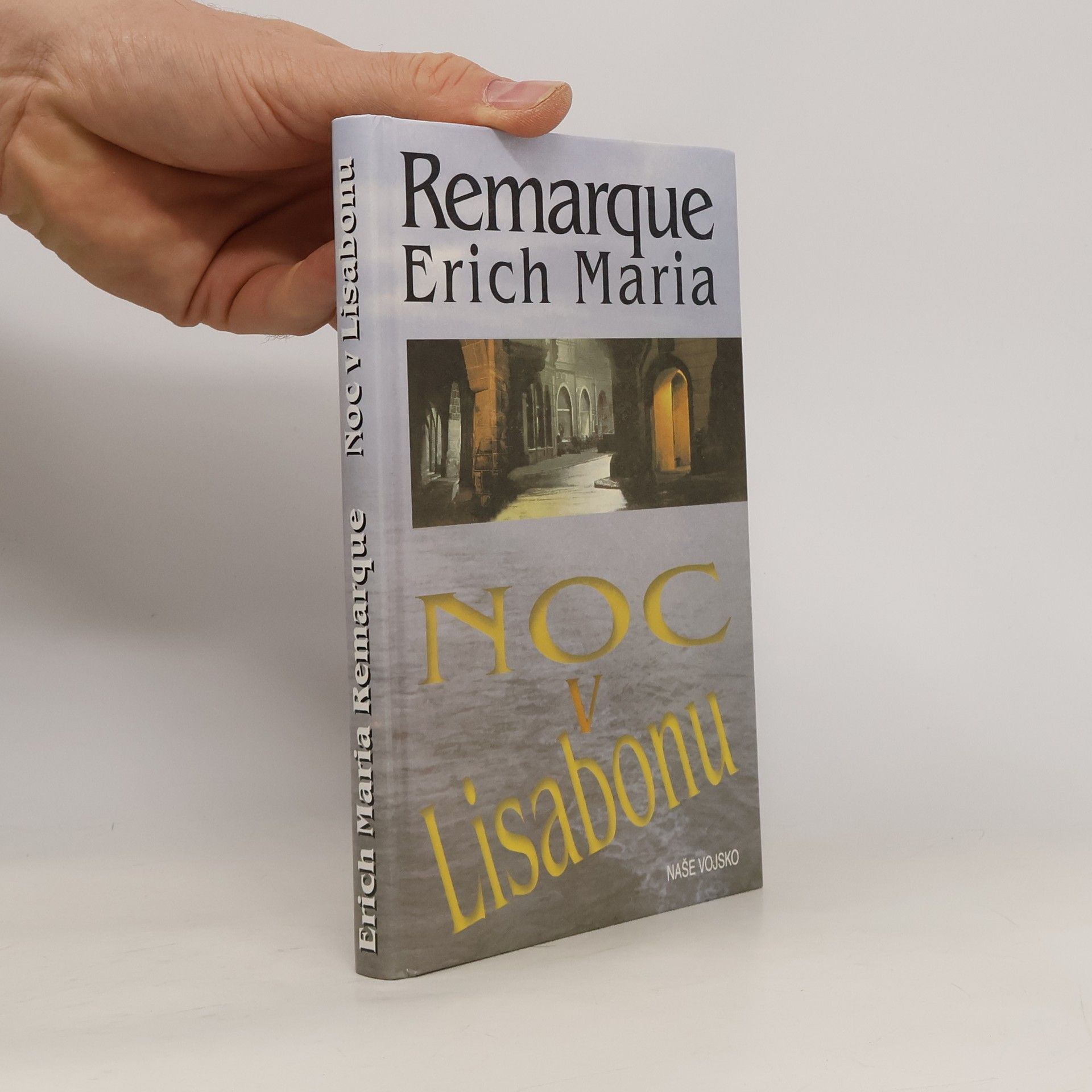 Erich Maria Remarque Noc v Lisabonu