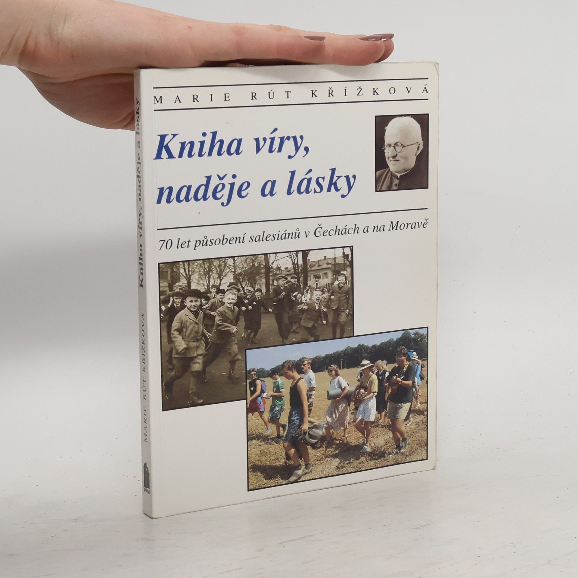 Marie Rút Křížková Kniha víry, naděje a lásky