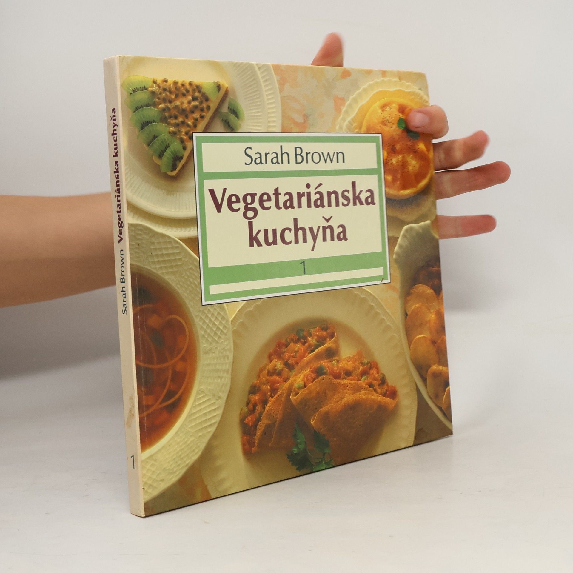 Sarah Brown Vegetariánska kuchyňa 1