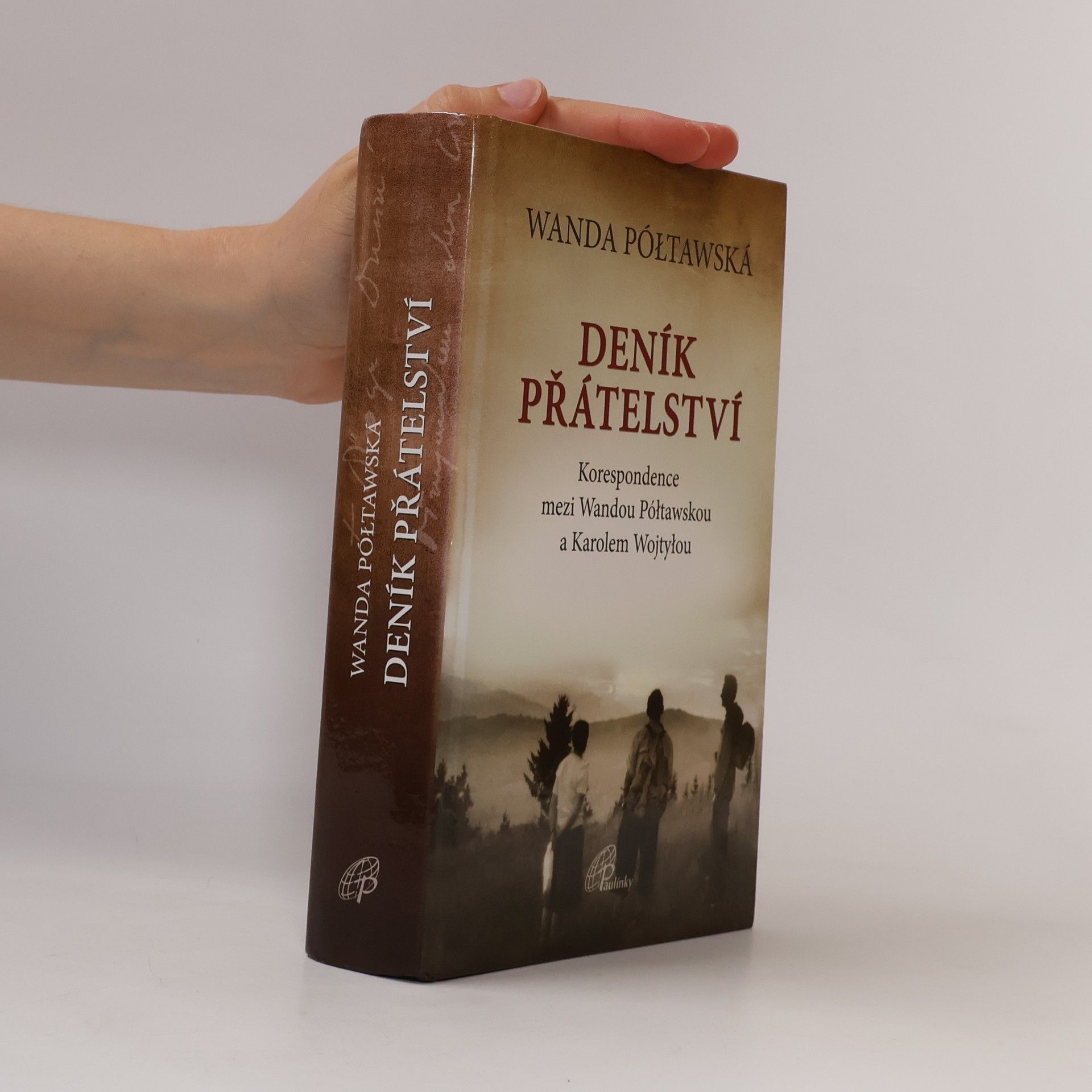 Wanda Półtawska Deník přátelství. Korespondence mezi Wandou Półtawskou a Karolem Wojtyłou