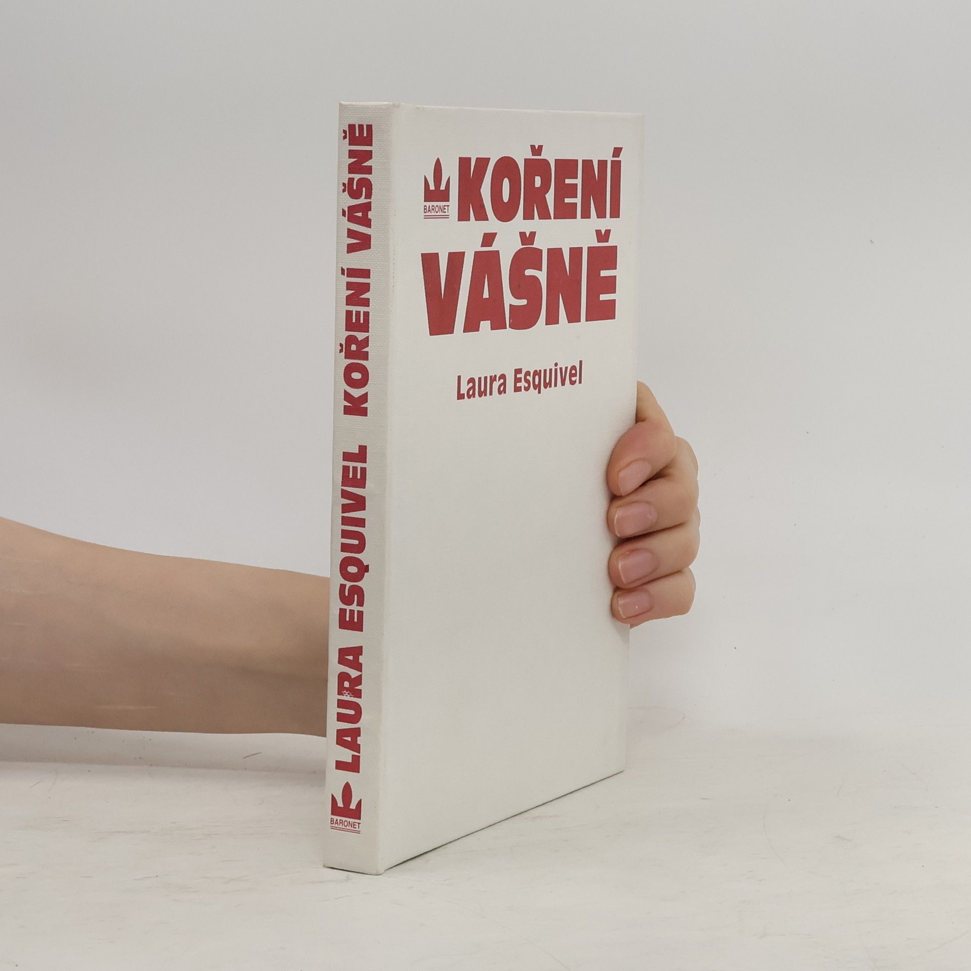 Laura Esquivel Koření vášně