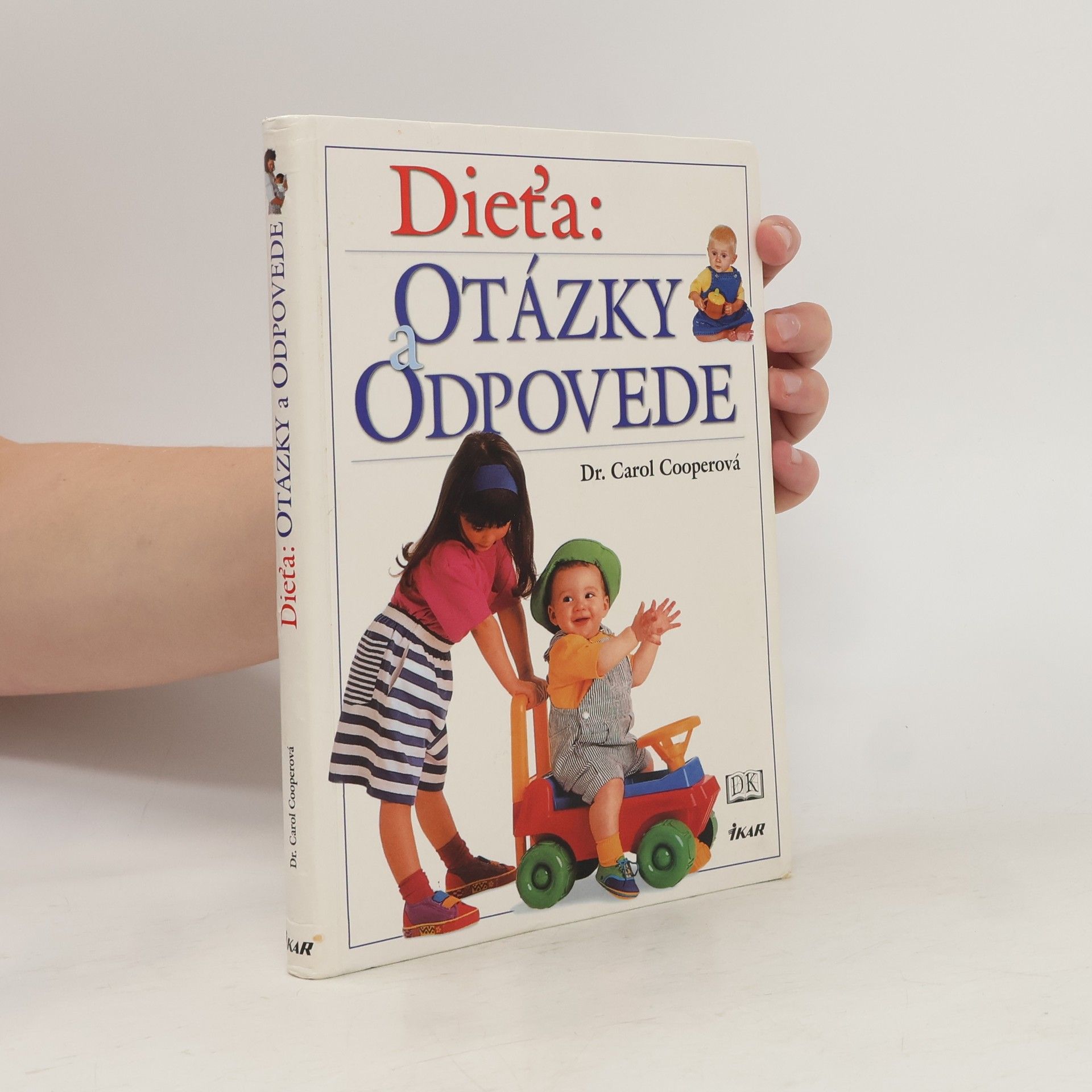 Carol Cooper Dieťa: Otázky a odpovede