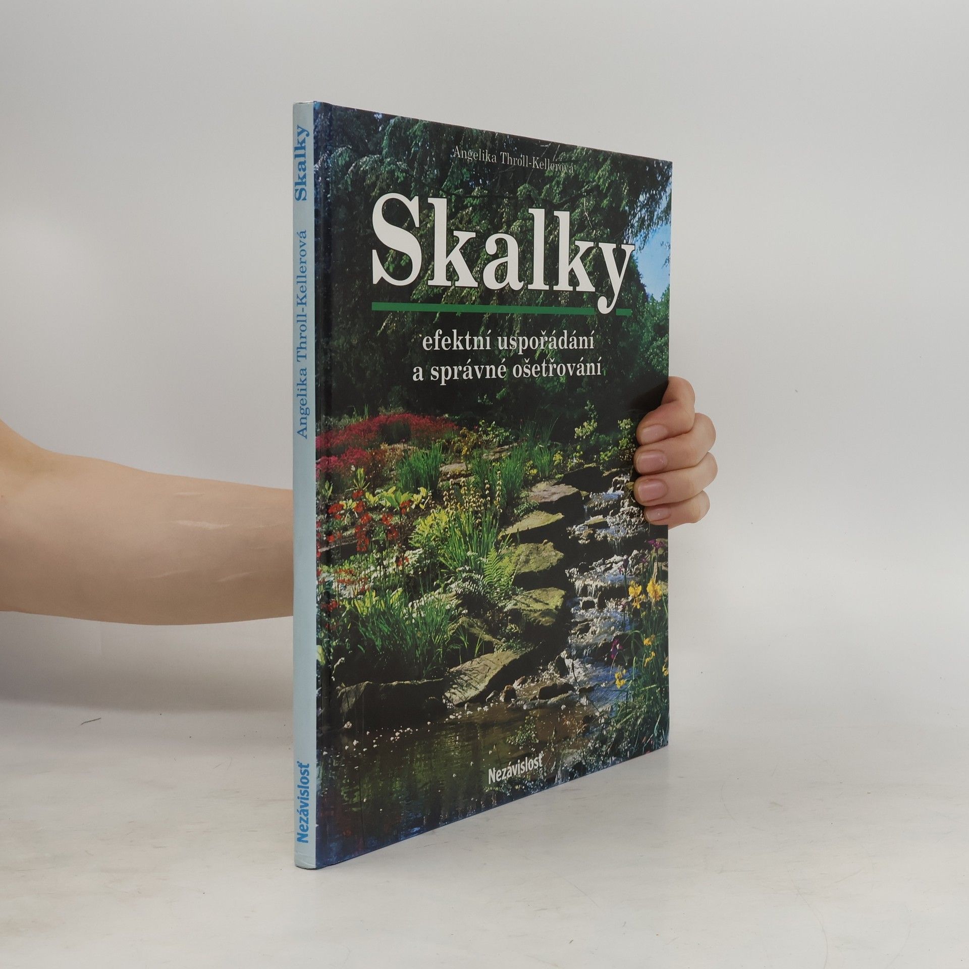 Skalky. Efektní uspořádání a správné ošetřování