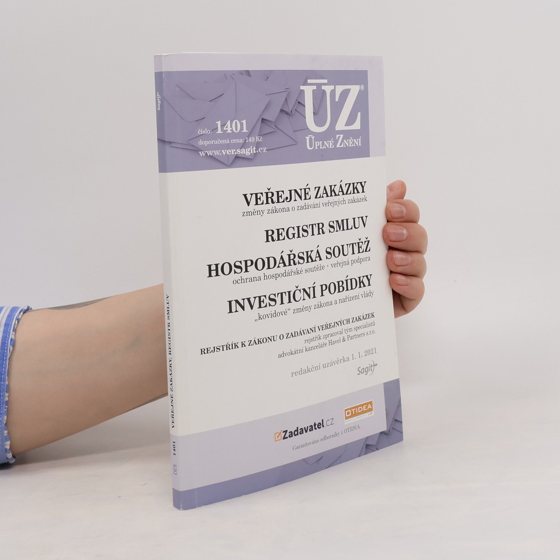 Autorenkollektiv ÚZ č. 1401 : Veřejné zakázky ; Registr smluv ; Hospodářská soutěž ; Investiční pobídky