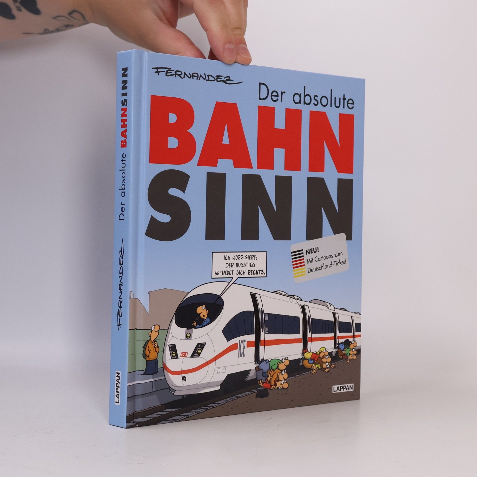 Miguel Fernandez Der absolute Bahnsinn. Neu - mit Cartoons zum Deutschlandticket!