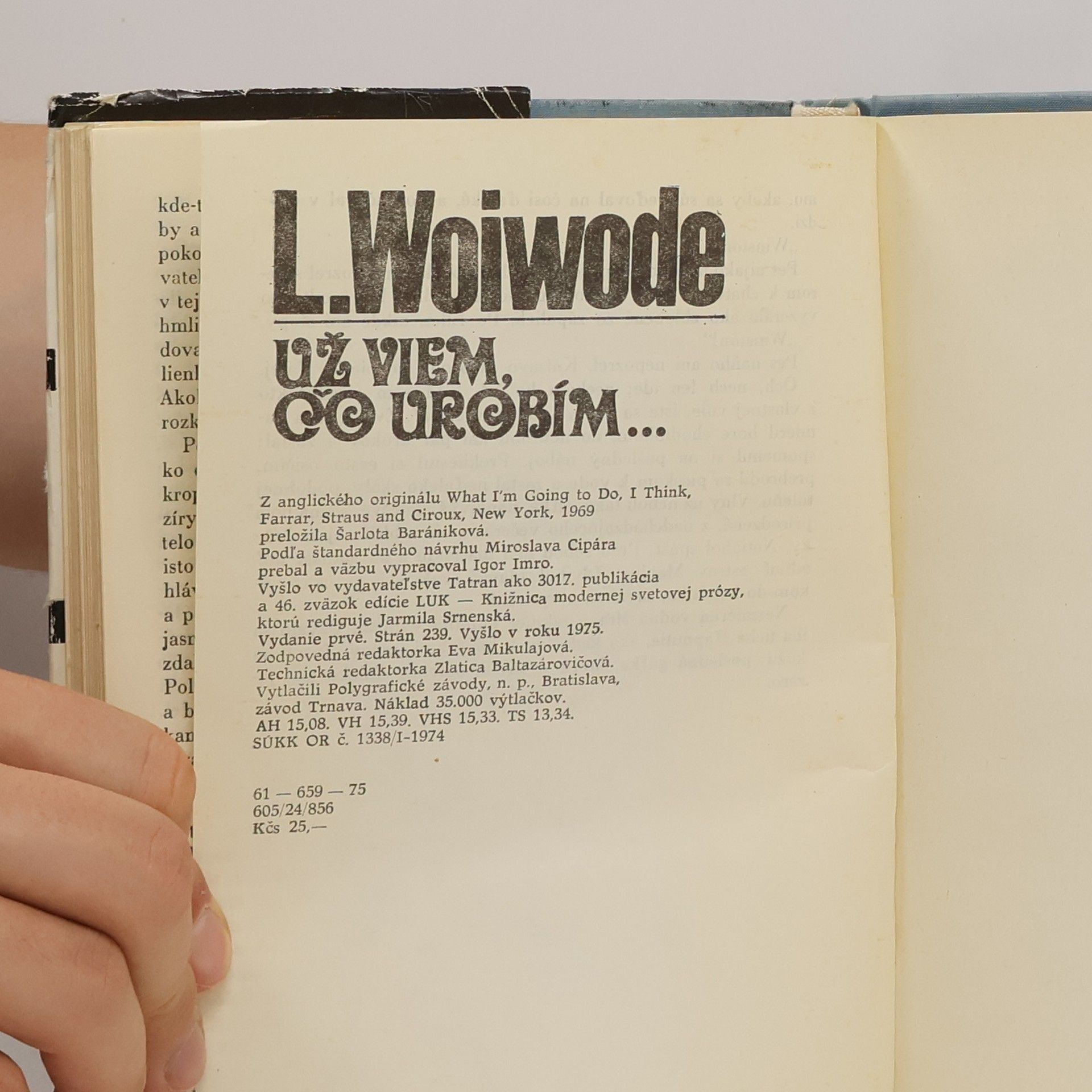 Larry Woiwode Už viem, čo urobím...