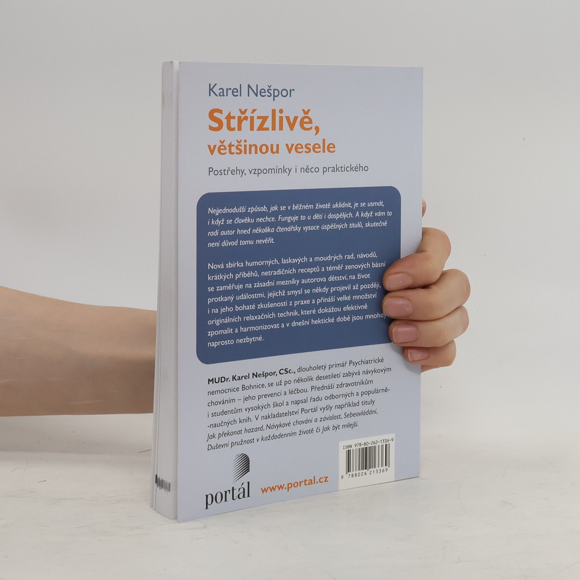 Karel Nešpor Střízlivě, většinou vesele. Postřehy, vzpomínky i něco praktického