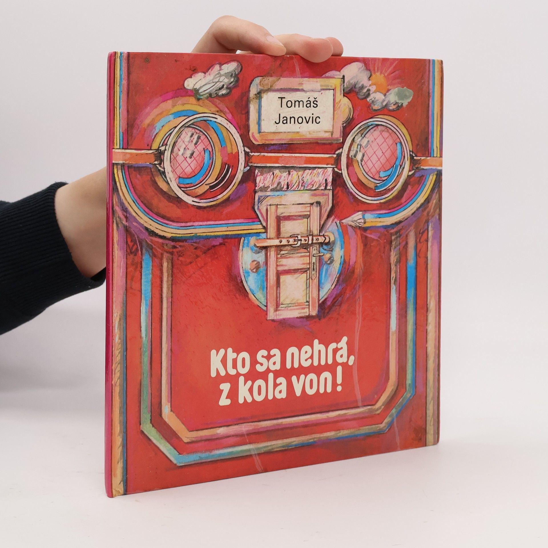Kto sa nehrá, z kola von!