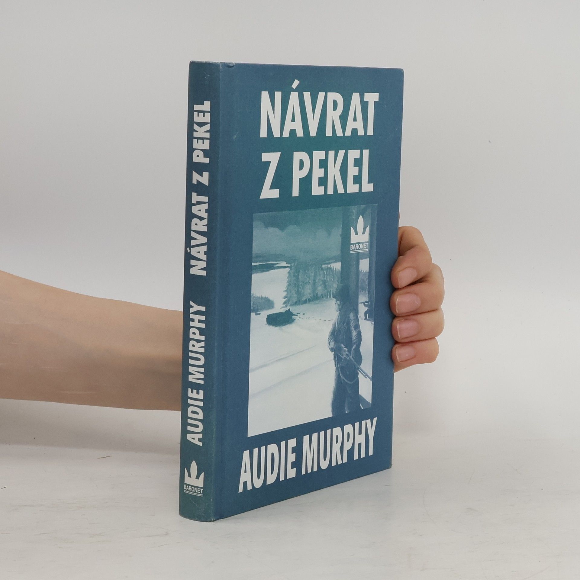 Audie Leon Murphy Návrat z pekel