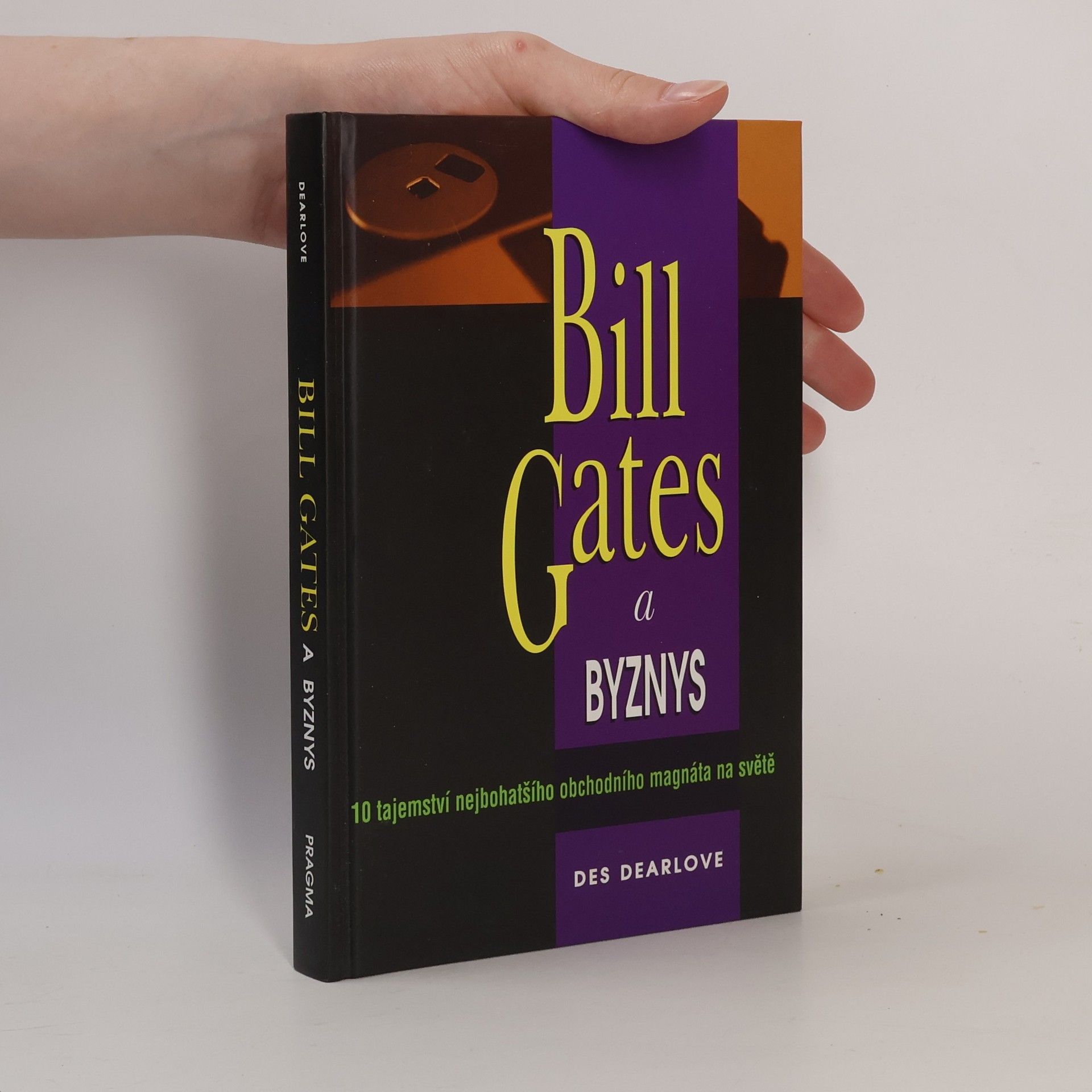 Des Dearlove Bill Gates a byznys