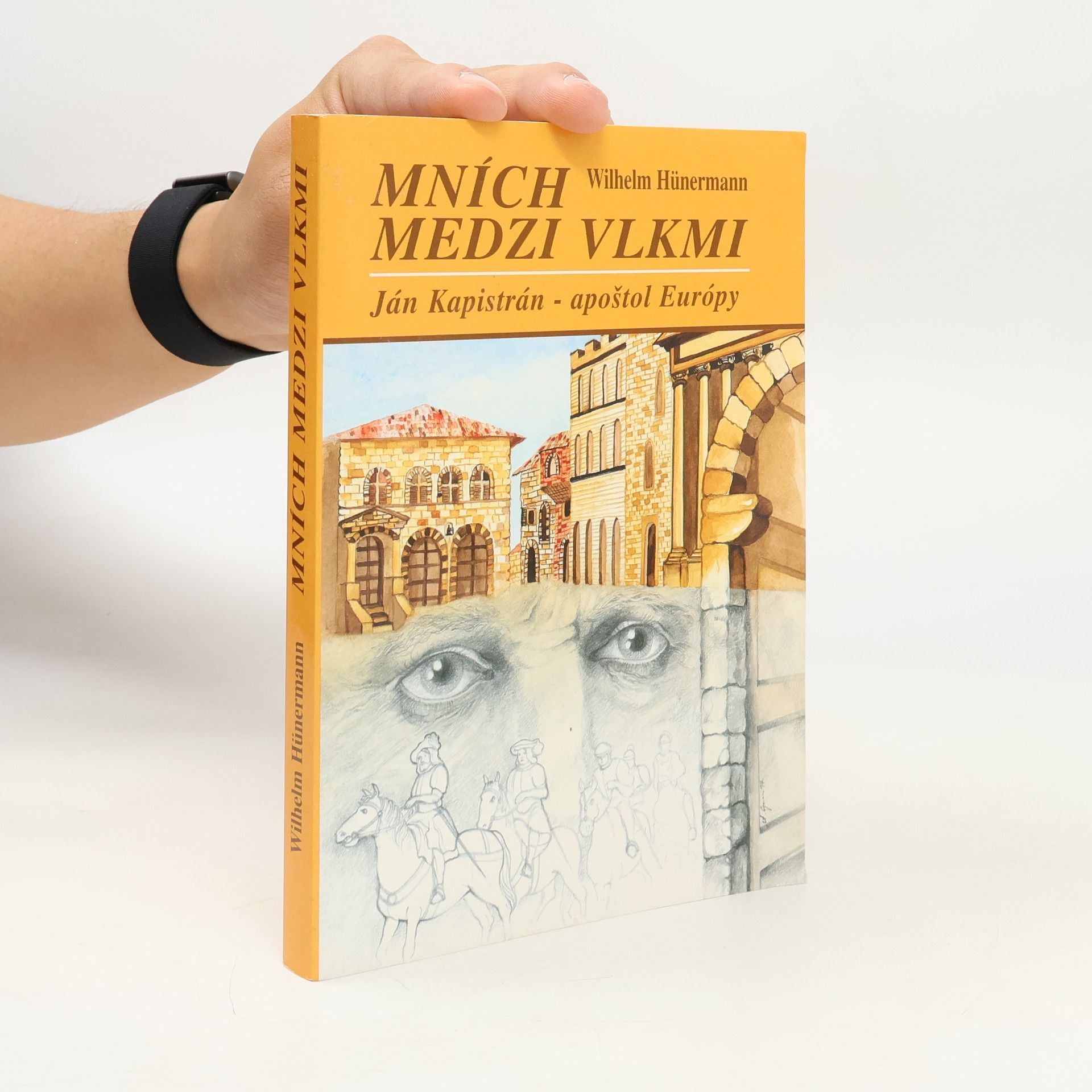 Wilhelm Hünermann Mních medzi vlkmi