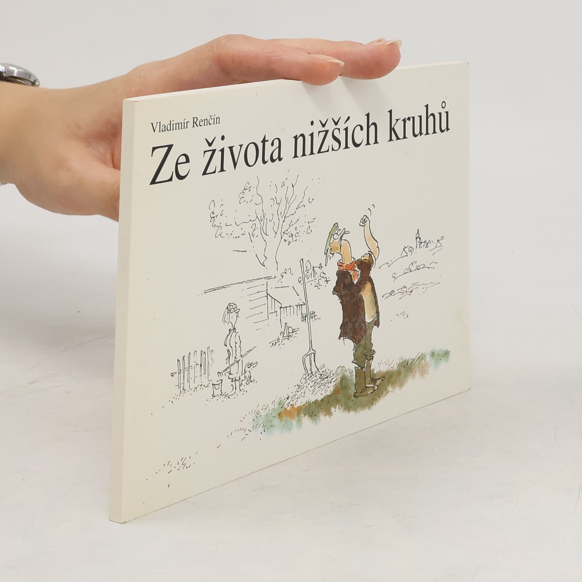 Vladimír Renčín Ze života nižších kruhů