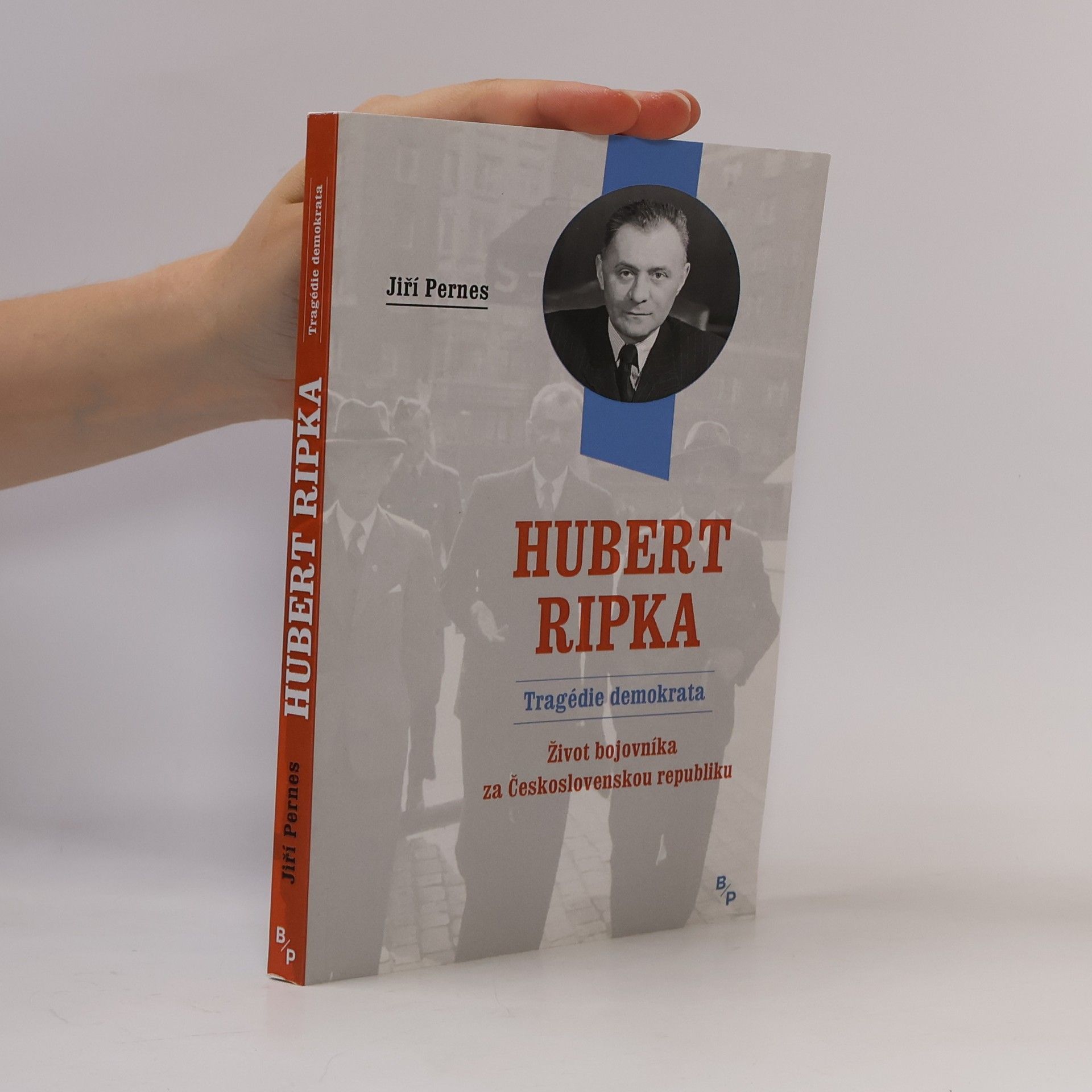Jiří Pernes Hubert Ripka: tragédie demokrata