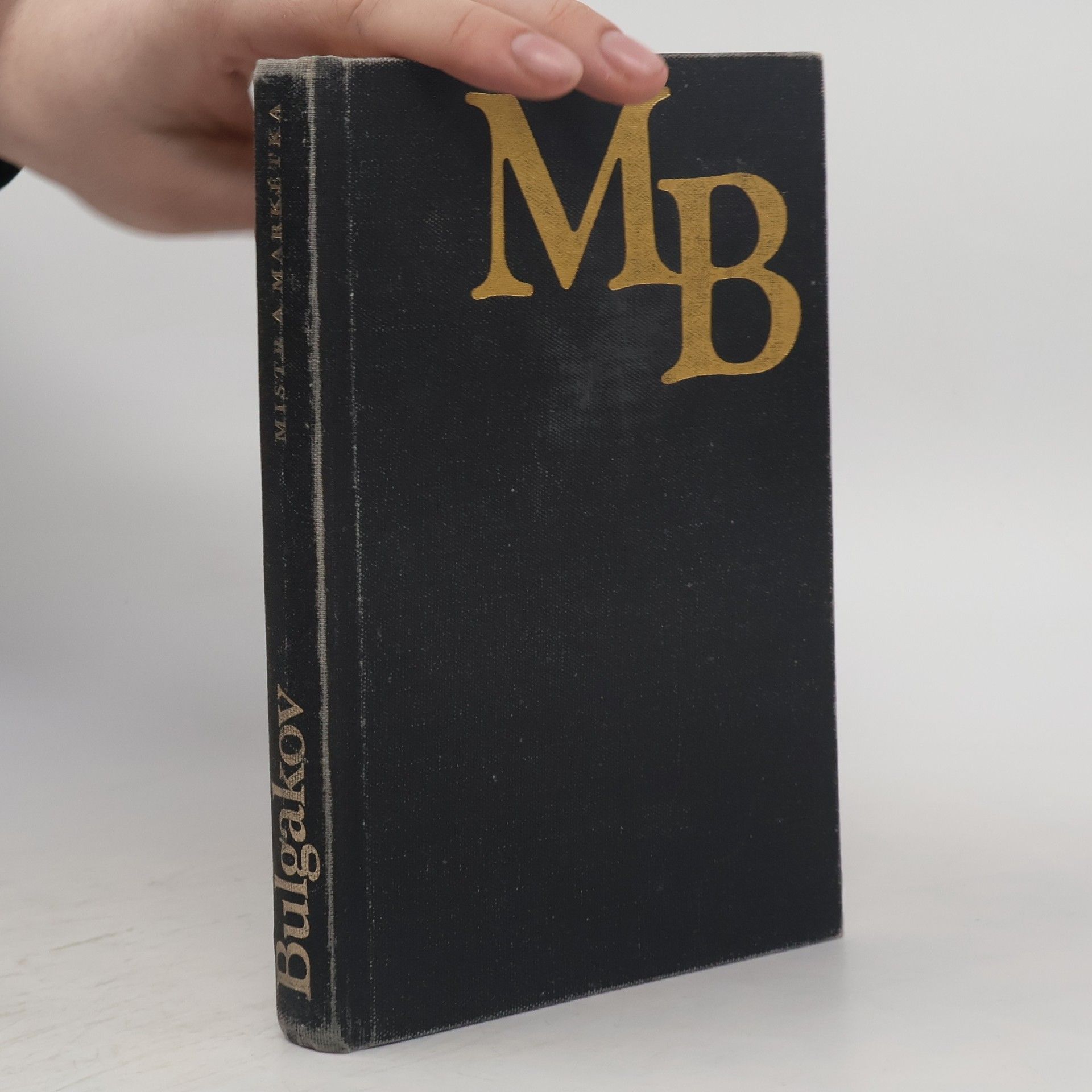 Mikhail Afanasyevich Bulgakov Mistr a Markétka