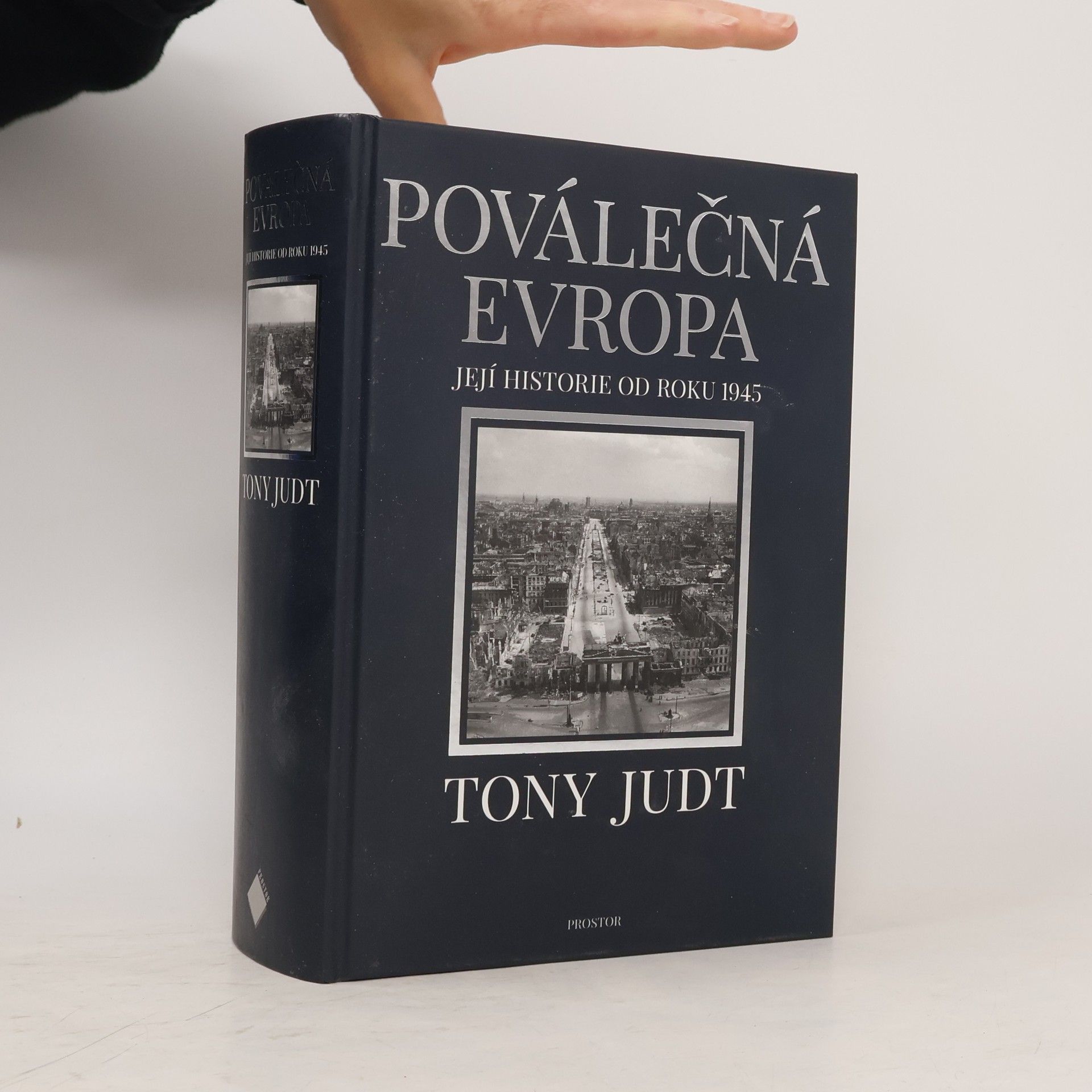 Tony Judt Poválečná Evropa: Její historie od roku 1945