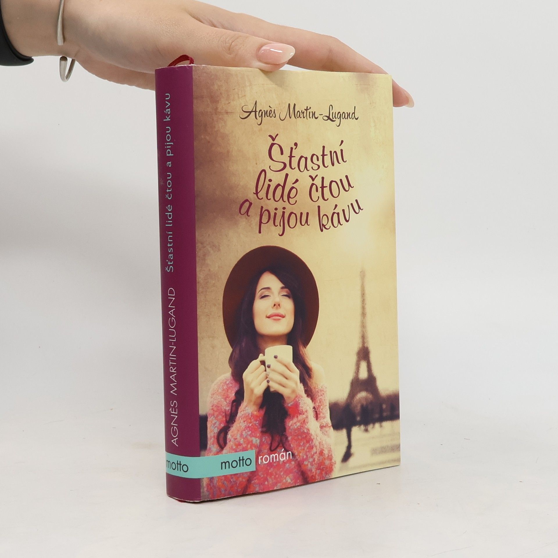 Agnès Martin-Lugand Šťastní lidé čtou a pijou kávu