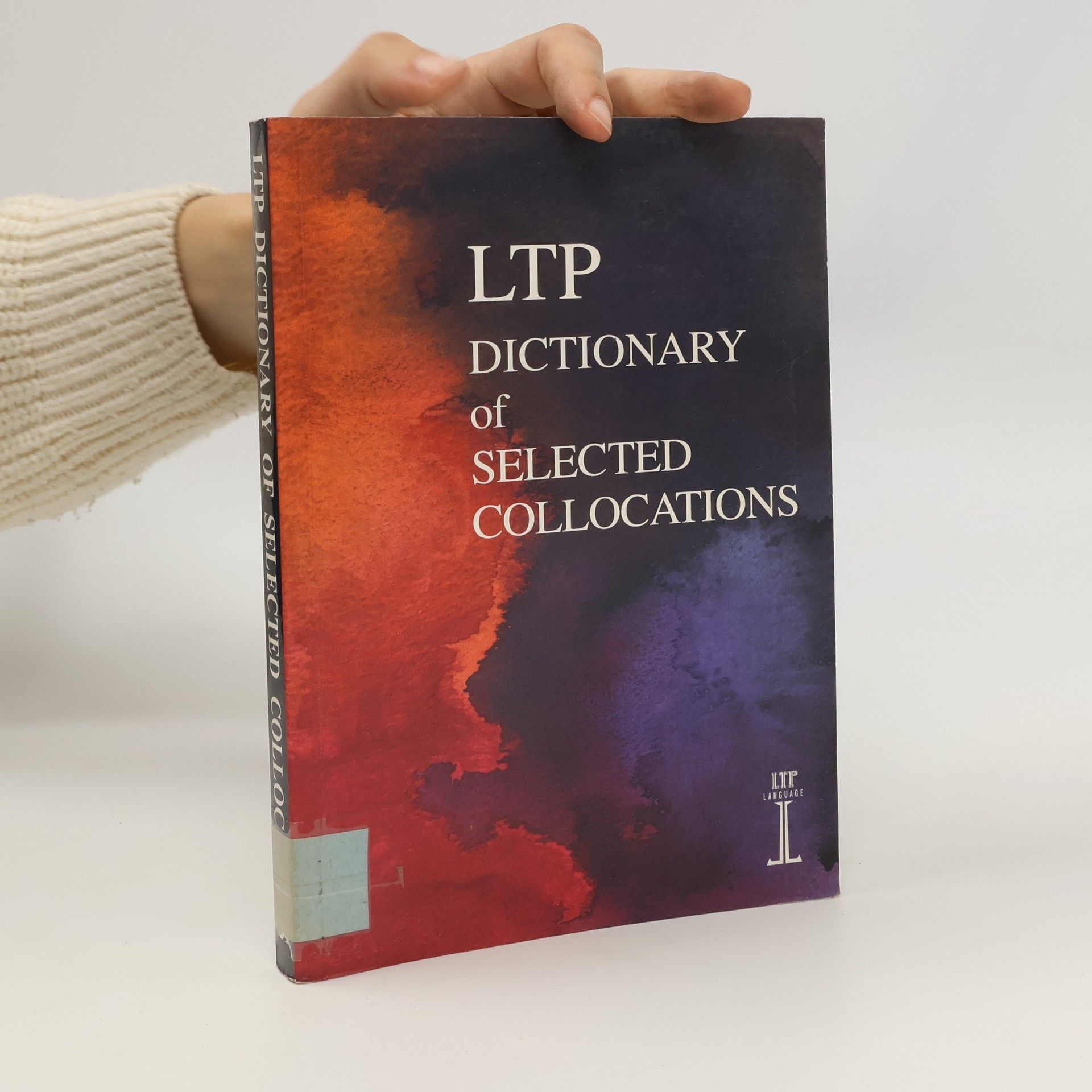 Jimmie Hill LTP Dictionary of Selected Collocations