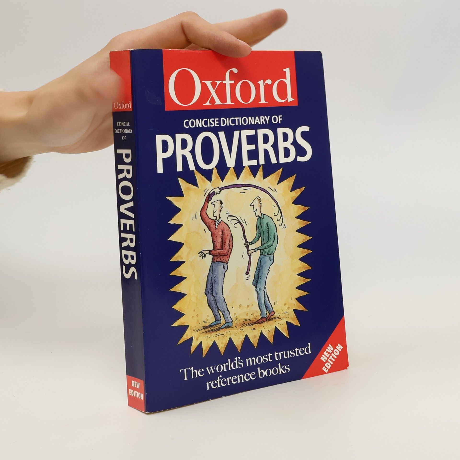 Oxford Paperbacks: The Concise Oxford Dictionary of Proverbs